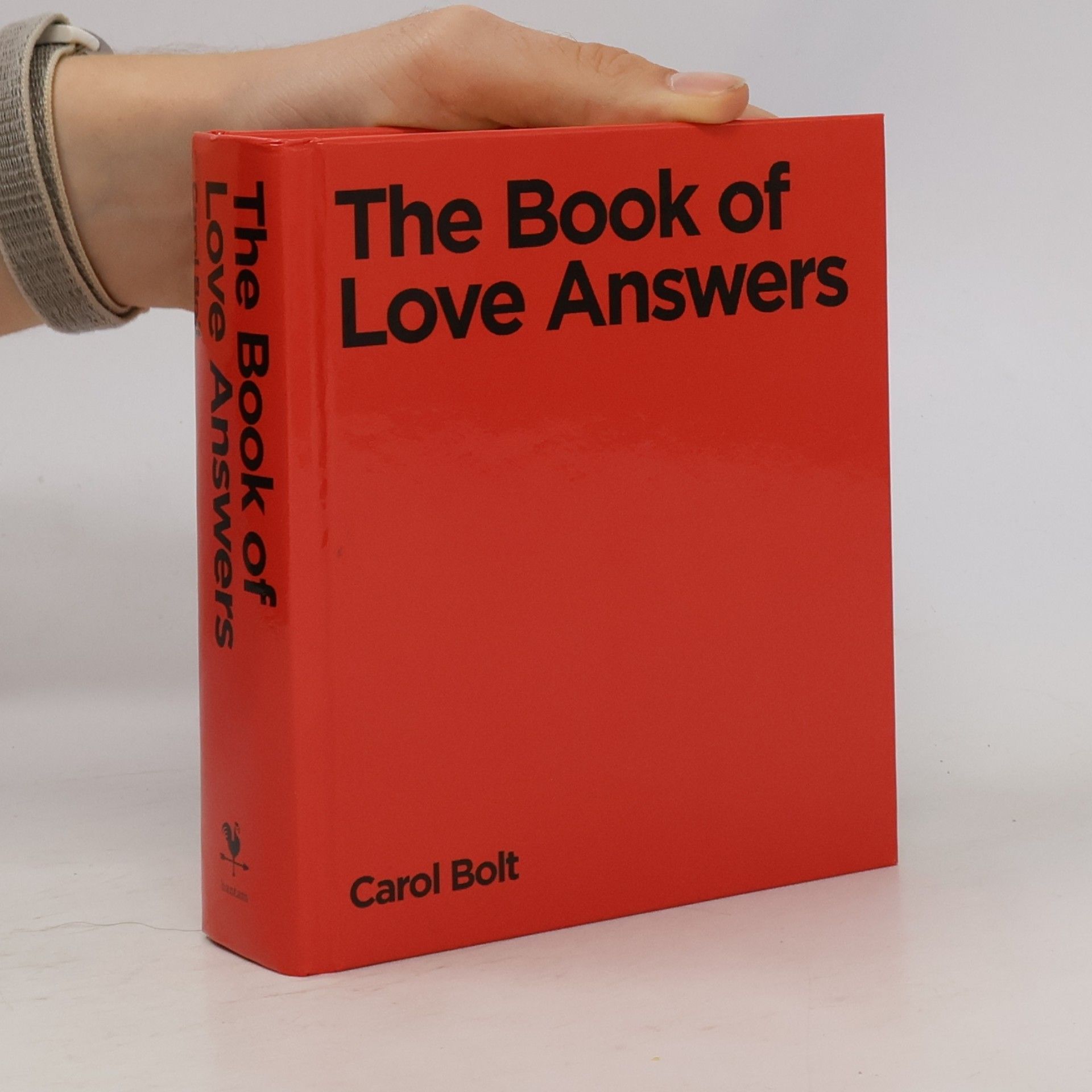 Carol Bolt The Book of Love Answers