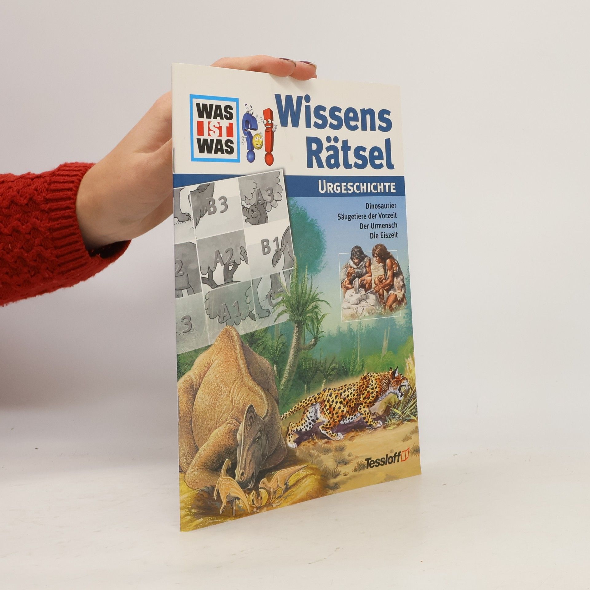 Urgeschichte. Dinosaurier, Säugetiere der Vorzeit, Urmenschen, Die Eiszeit