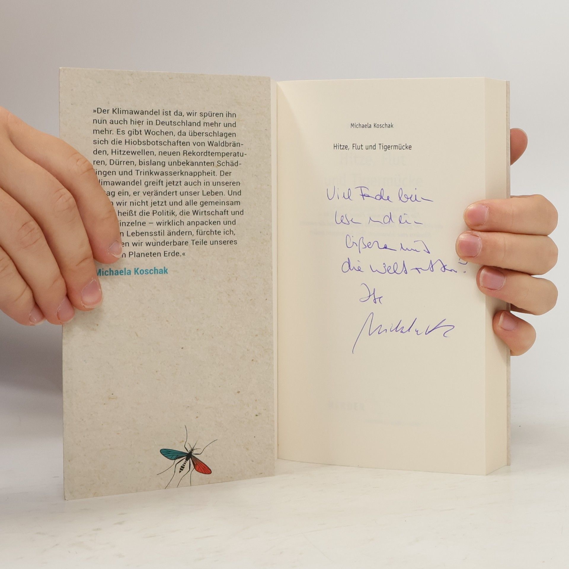 Michaela Koschak Hitze, Flut und Tigermücke
