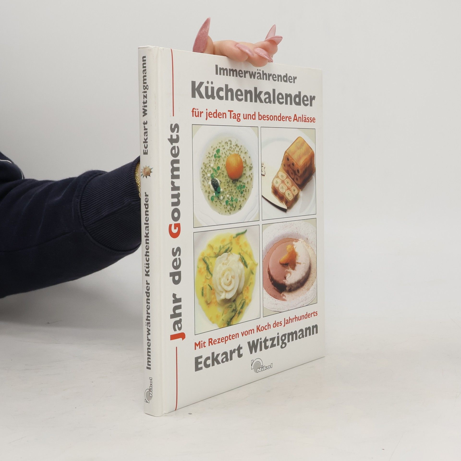 Eckart Witzigmann Immerwährender Küchenkalender