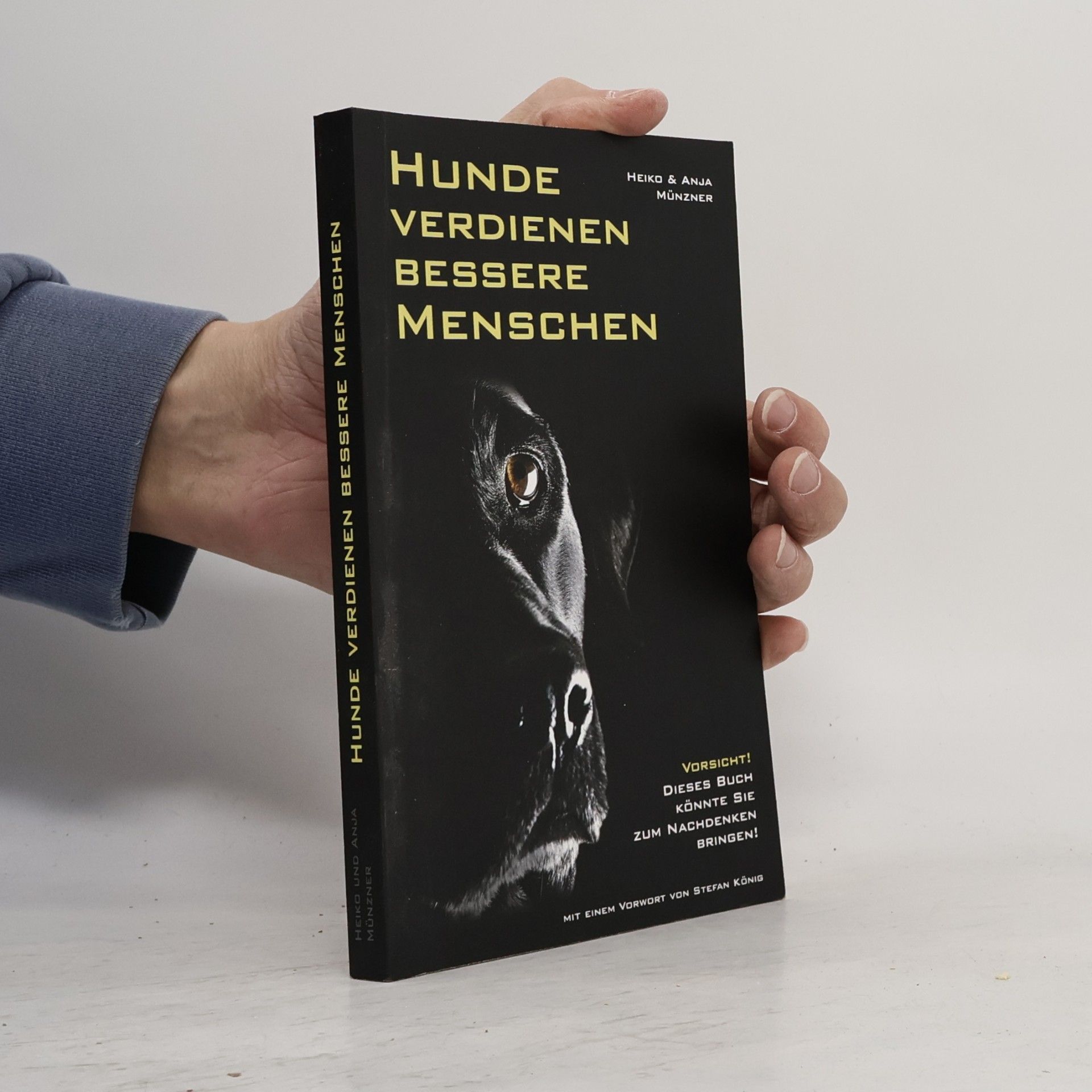 Hunde verdienen bessere Menschen