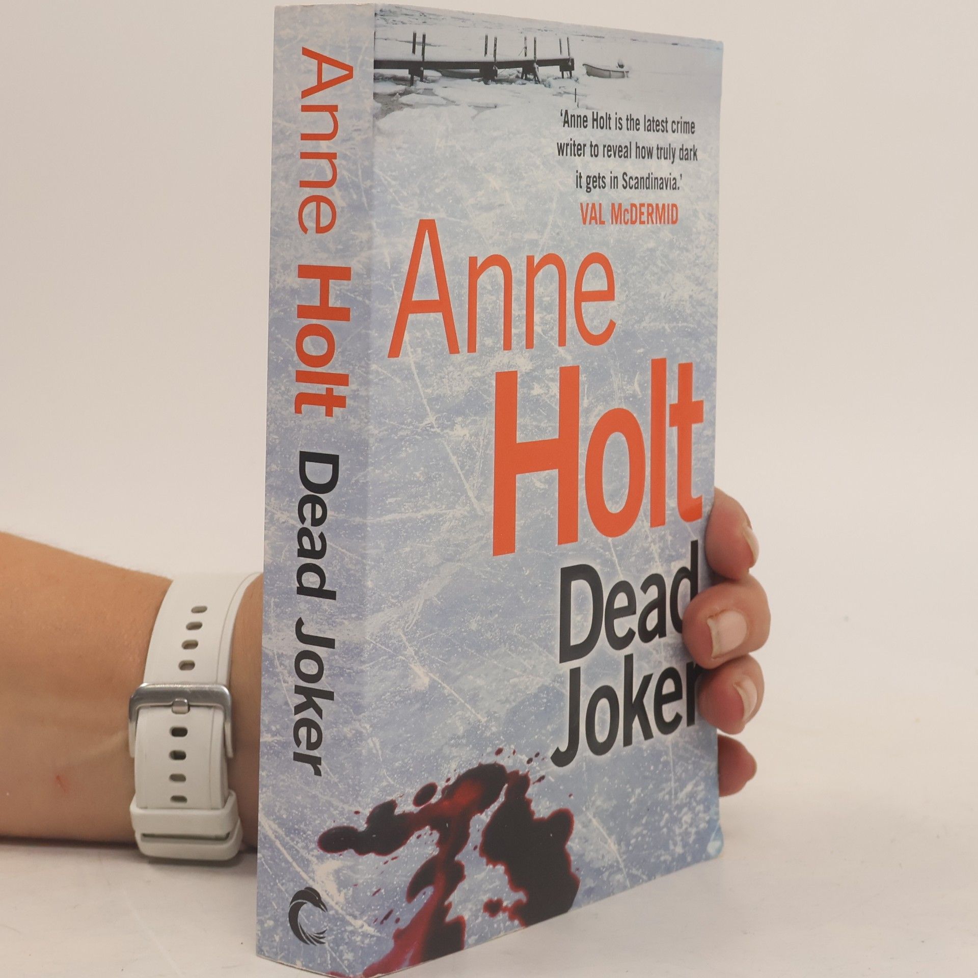 Anne Holt Hanne Wilhelmsen Series: Dead Joker