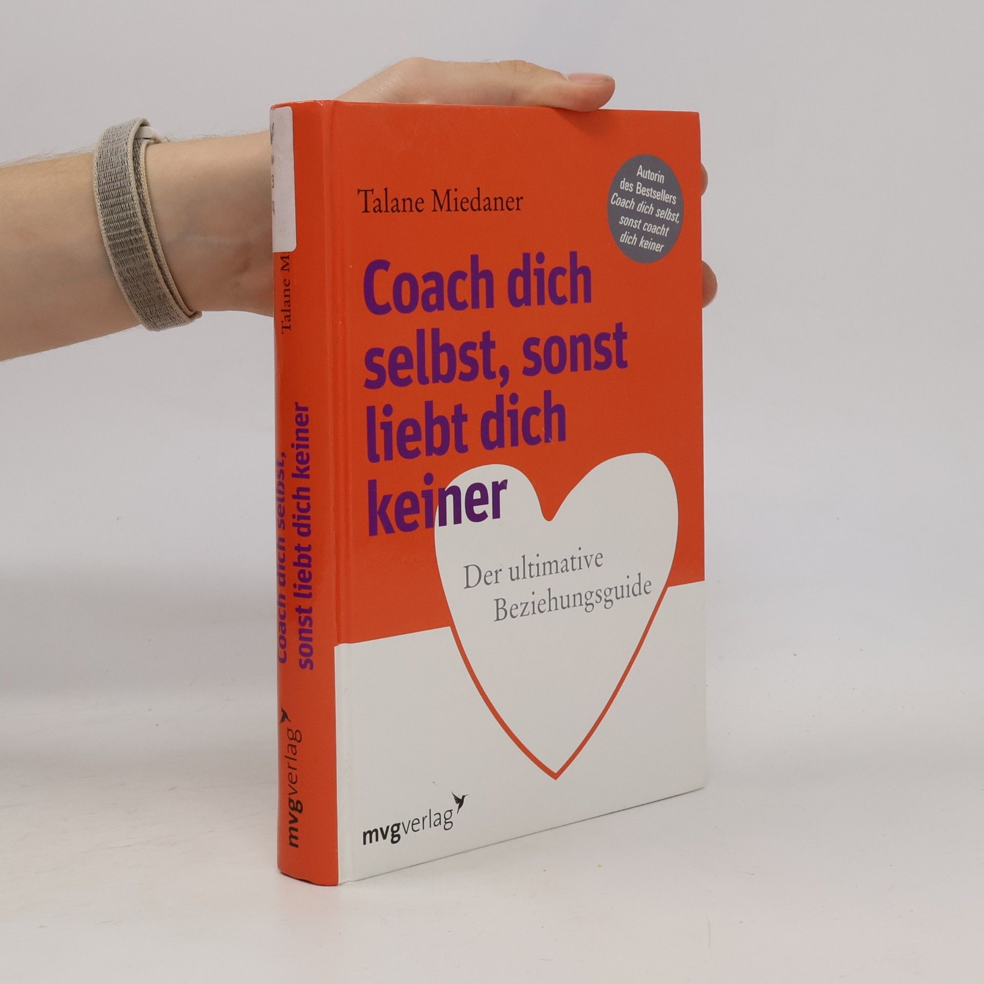 Talane Miedaner Coach dich selbst, sonst liebt dich keiner