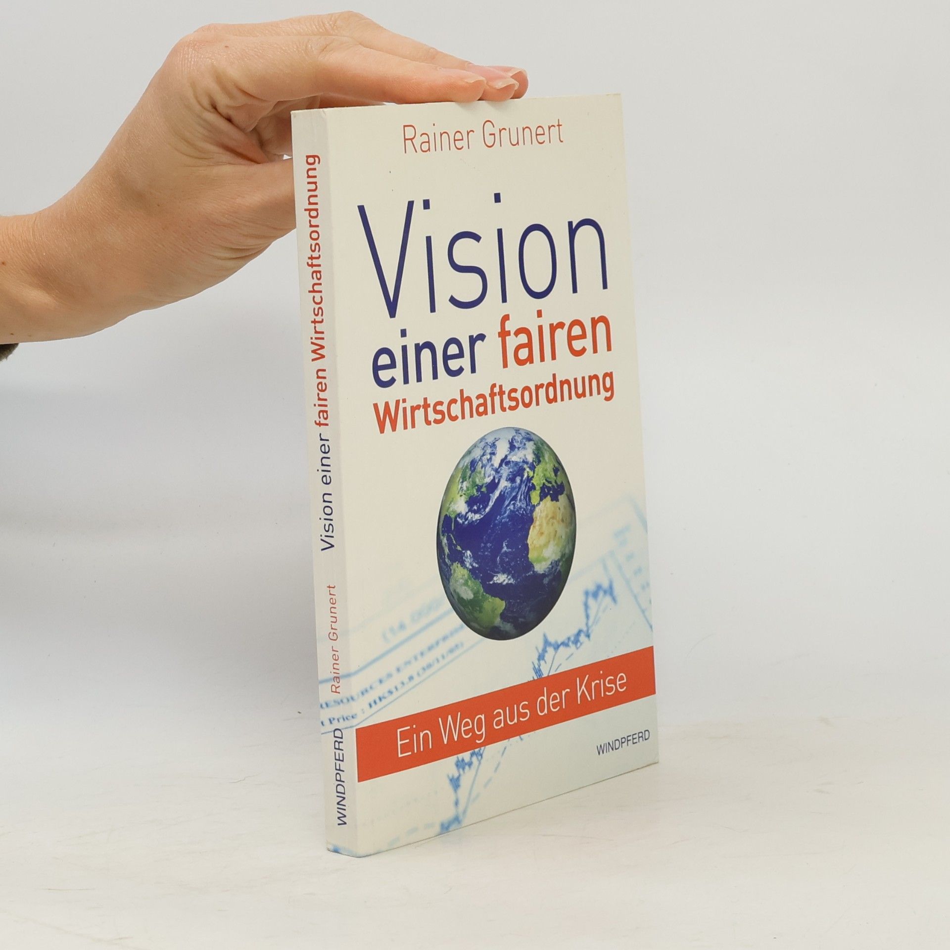 Rainer Grunert Vision einer fairen Wirtschaftsordnung