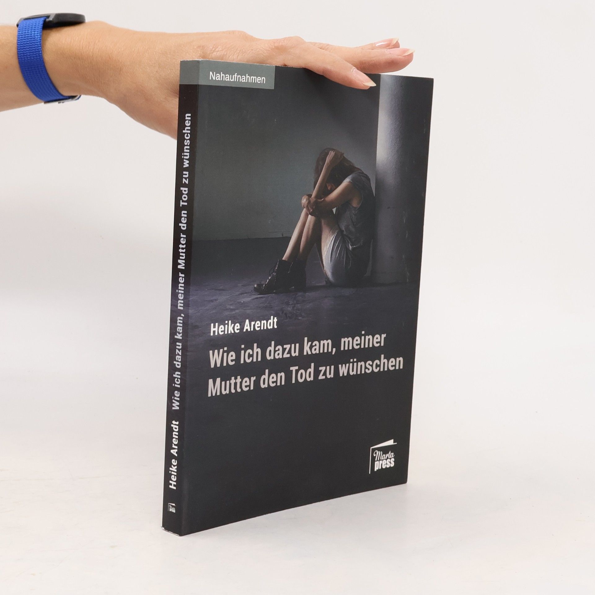 Wie ich dazu kam, meiner Mutter den Tod zu wünschen