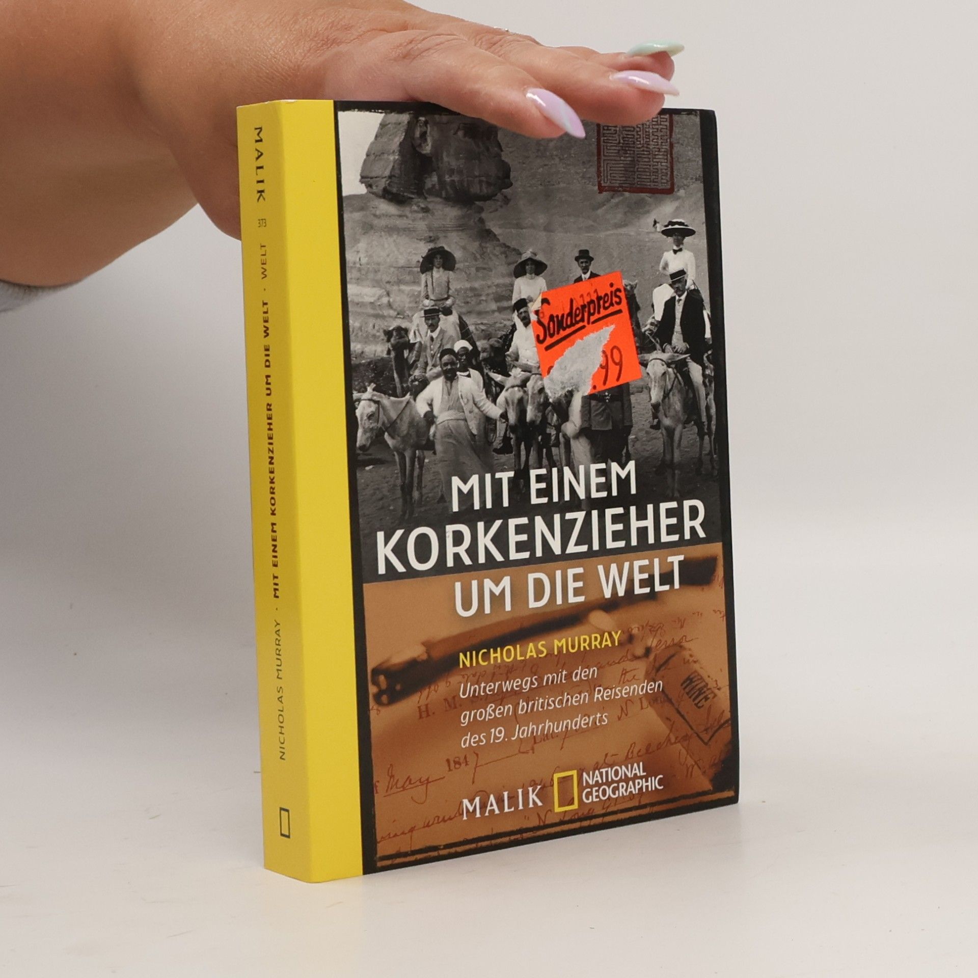 Nicholas Murray Mit einem Korkenzieher um die Welt