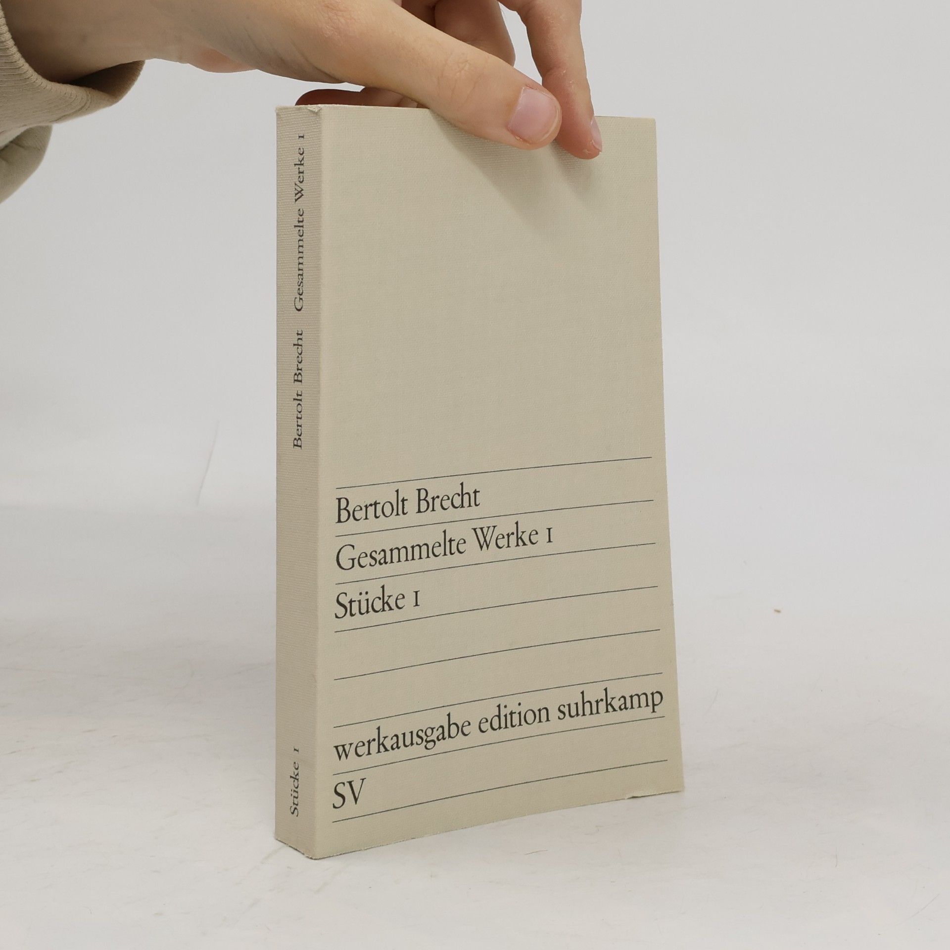 Gesammelte Werke 1. Stücke 1