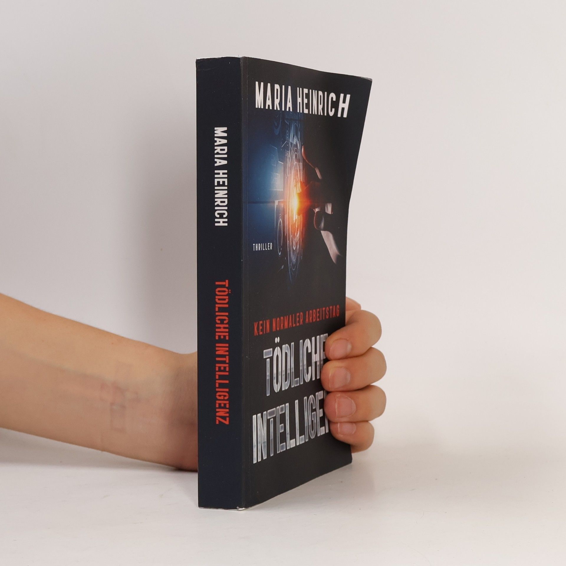 Tödliche Intelligenz - kein normaler Arbeitstag: Thriller