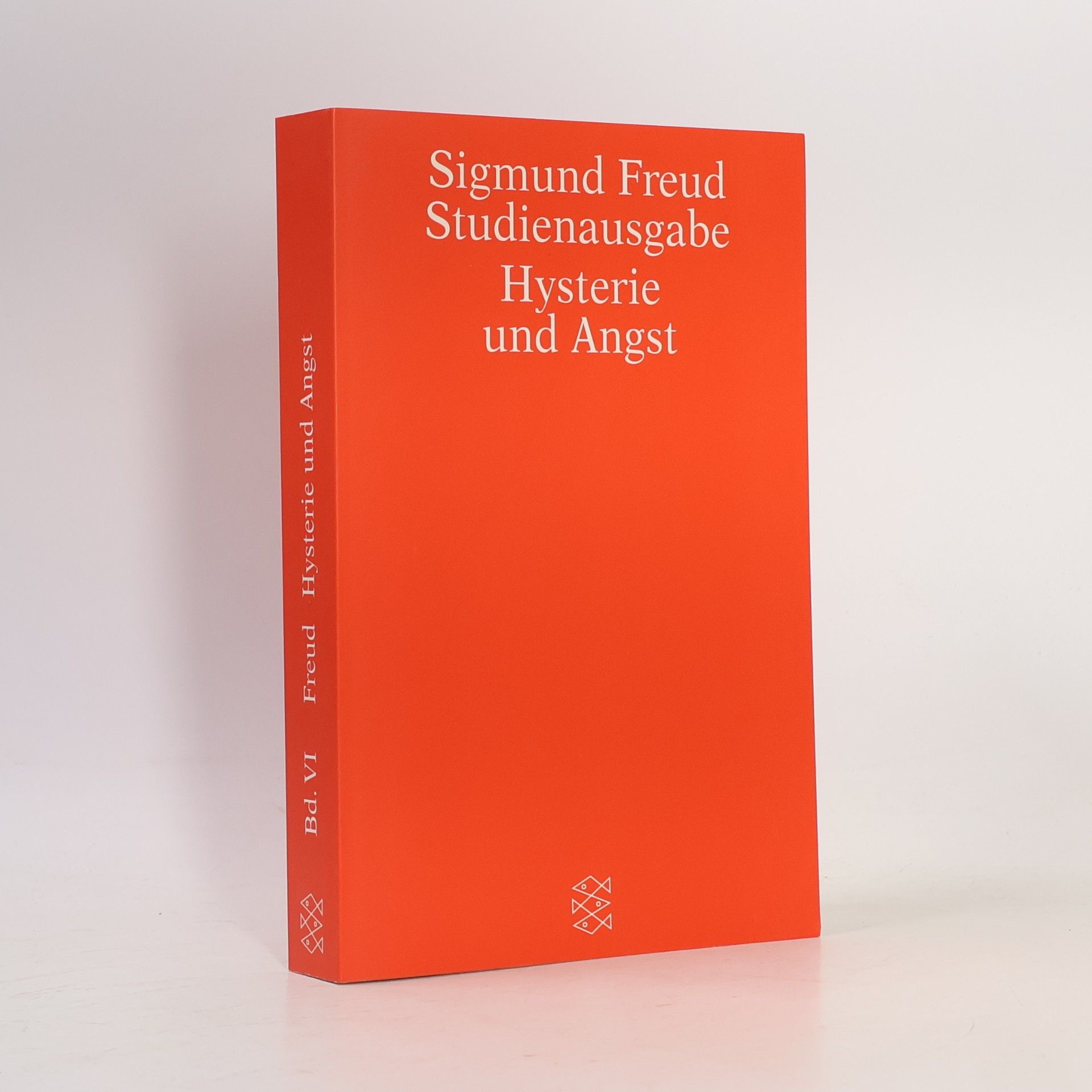 Sigmund Freud Studienausgabe VI. Hysterie und Angst