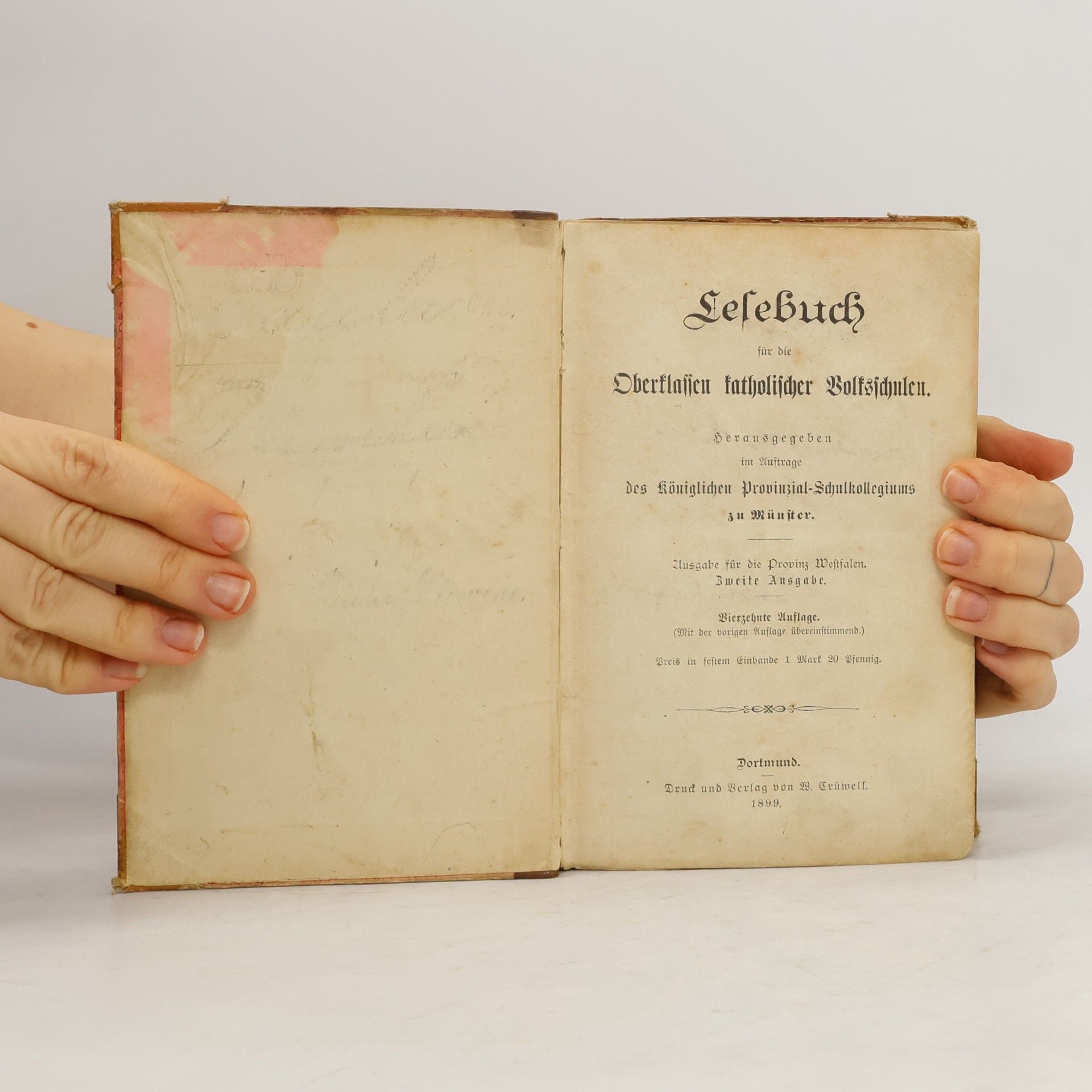 Autorenkollektiv Lesebuch für die Oberklassen katholischer Volksschulen. Ausgabe für die Provinz Westfalen. Zweite Ausgabe.