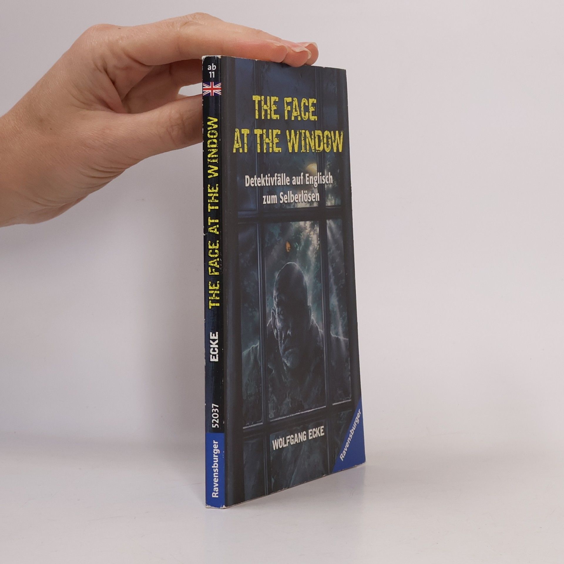 Wolfgang Ecke The Face at the Window and Other Detective Stories