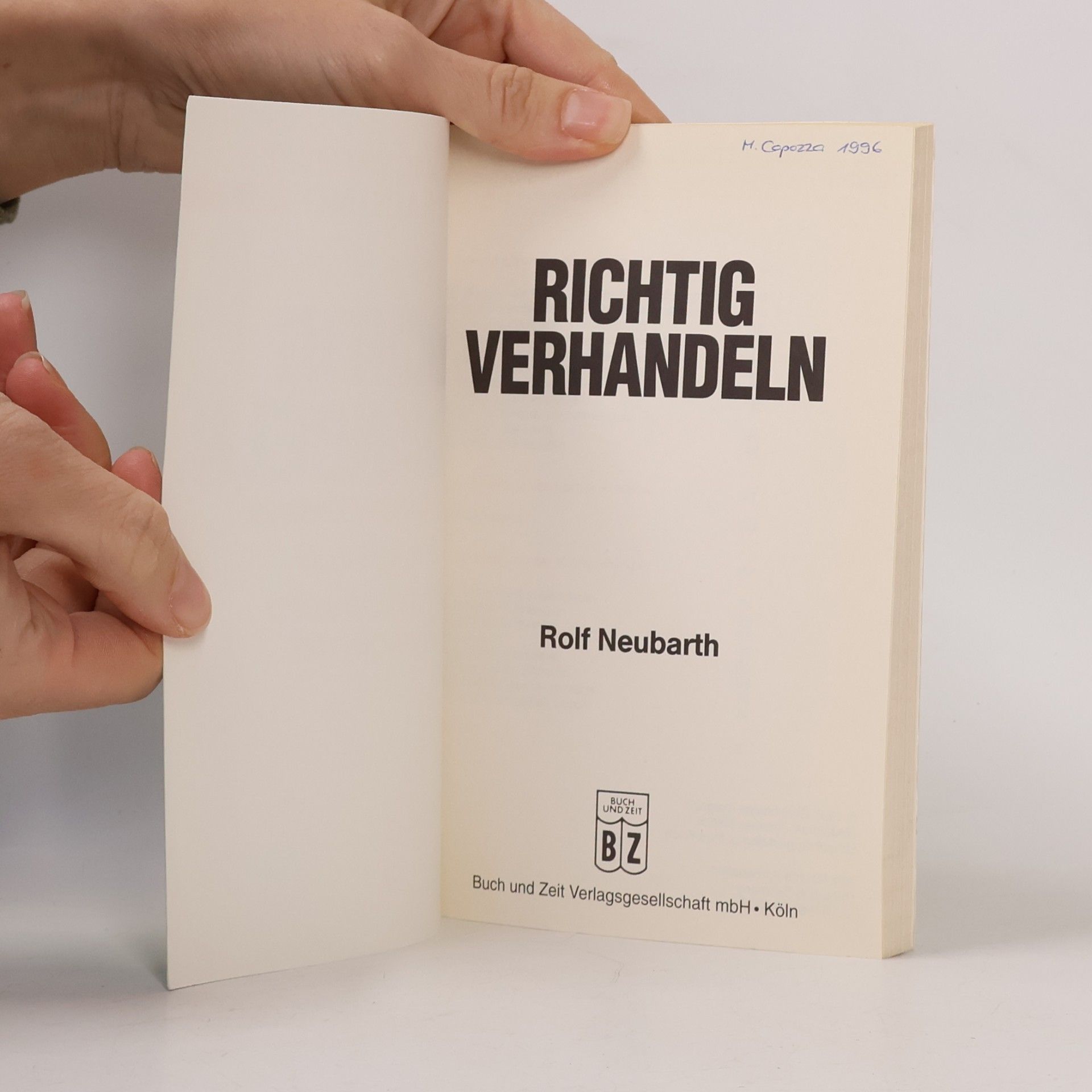 Rolf Neubarth Richtig verhandeln : erfolgreich durch bessere Argumente