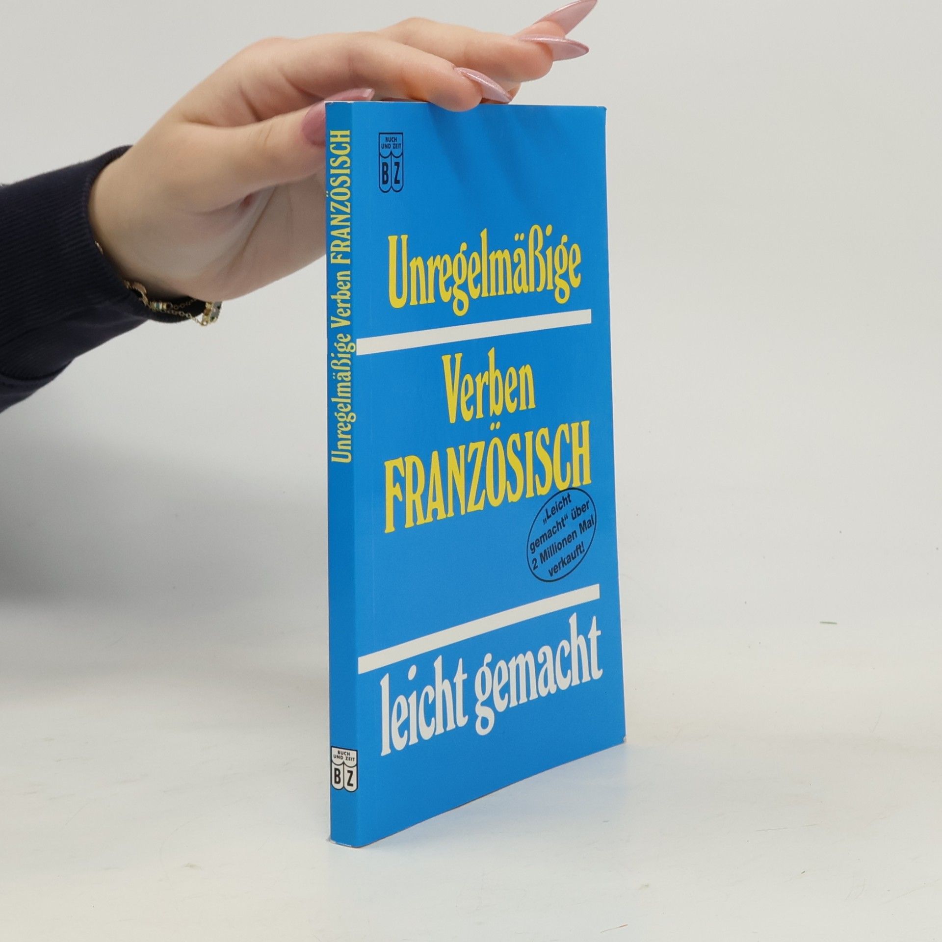 Unregelmäßige Verben französisch leicht gemacht
