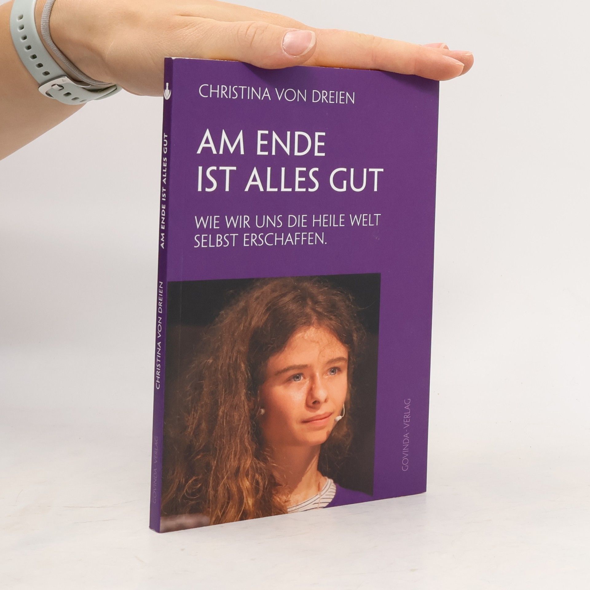 Christina von Dreien Am Ende ist alles gut