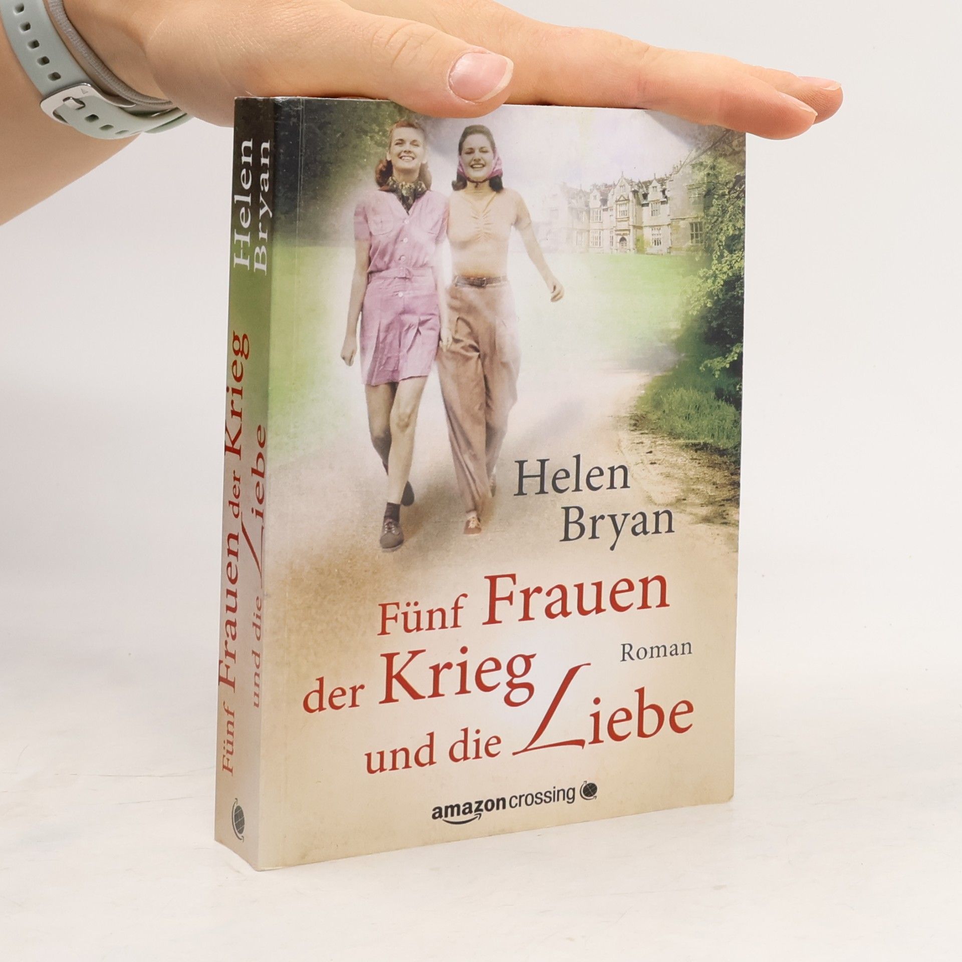 Fünf Frauen, der Krieg und die Liebe