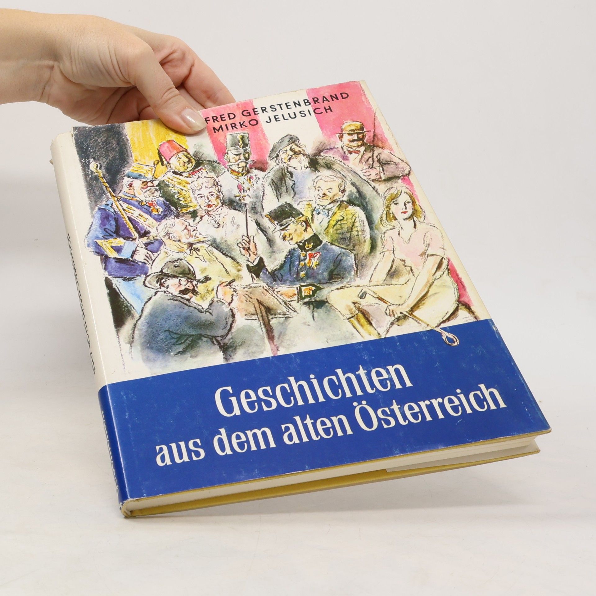 Mirko Jelusich Soldaten, Künstler, Leut und Herrschaften