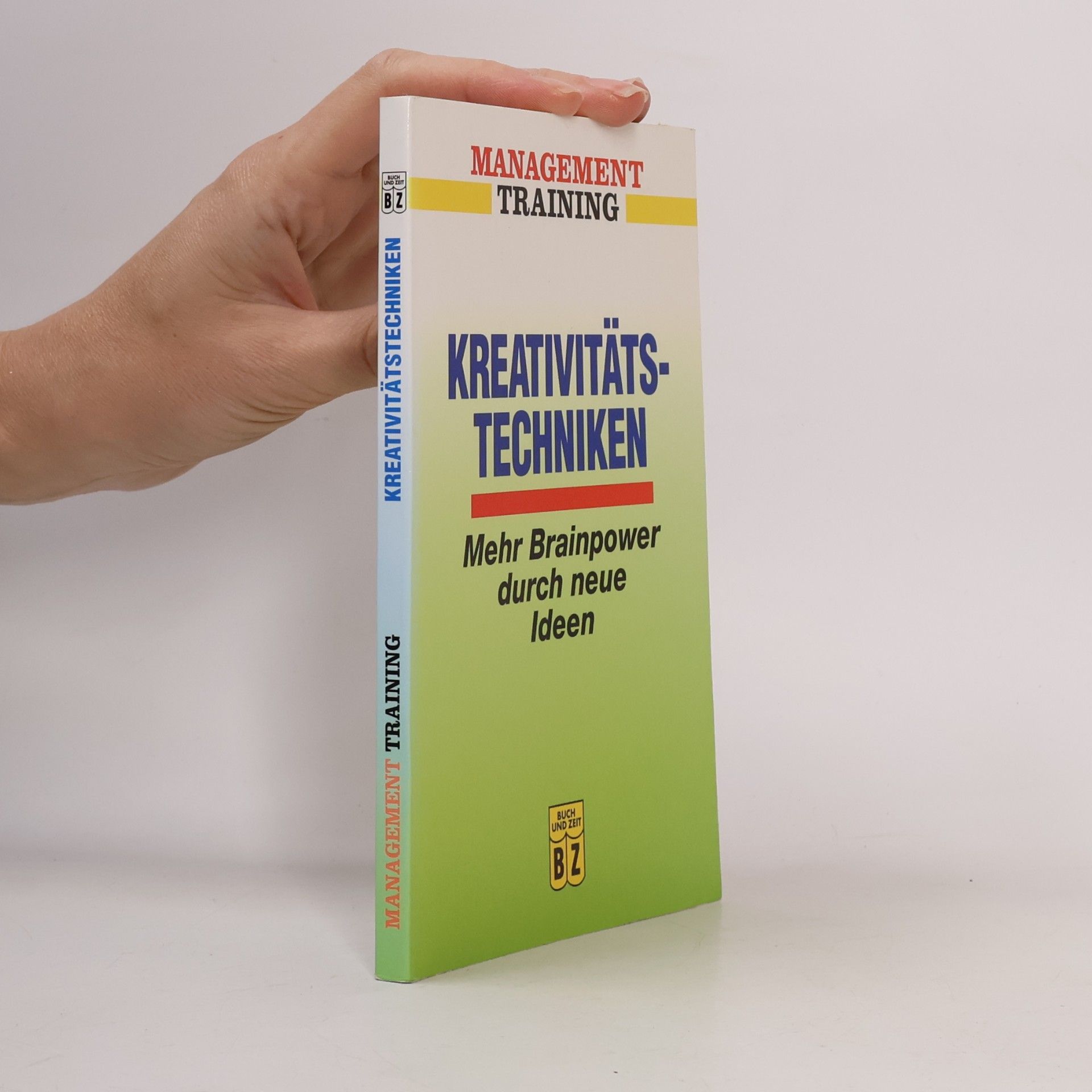 Kolektiv autorů Kreativitätstechniken