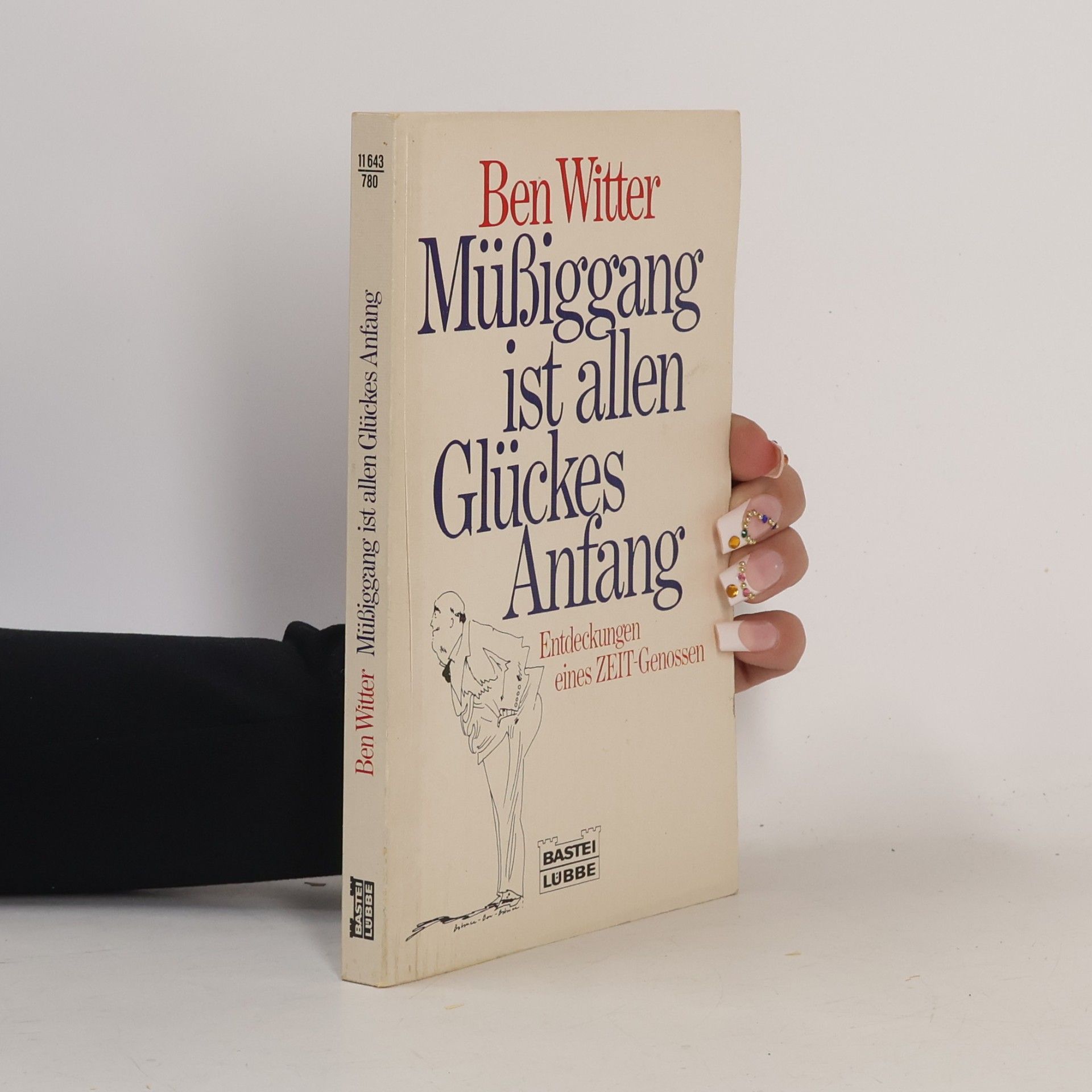 Müssiggang ist allen Glückes Anfang