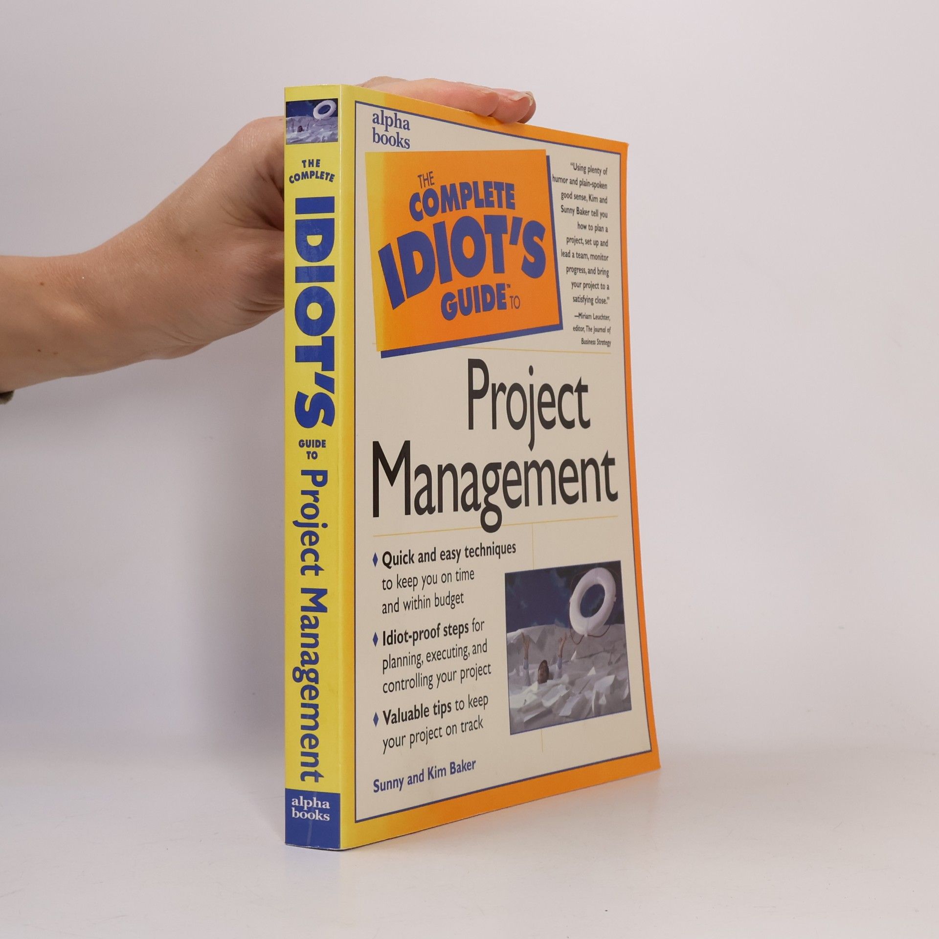 The complete idiot's guide to project management