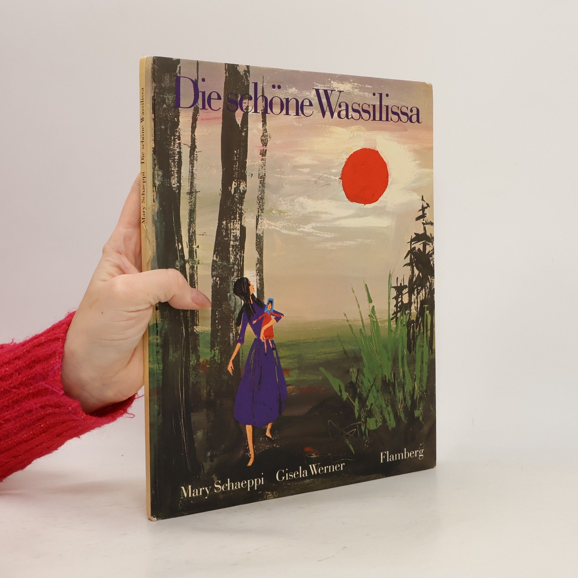 Mary Schaeppi Die schöne Wassilissa