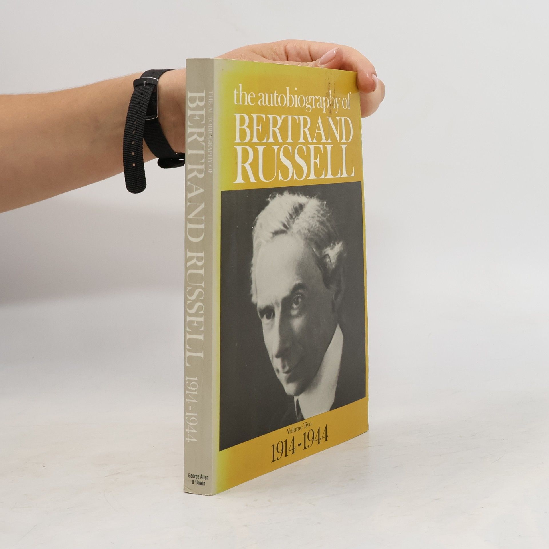 Kolektiv autorů The Autobiography of Bertrand Russel. Volume Two