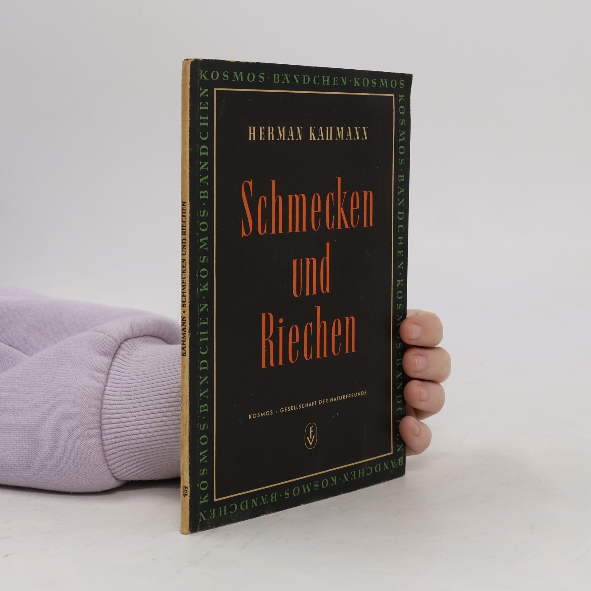 Herman Kahmann Schmecken und Riechen
