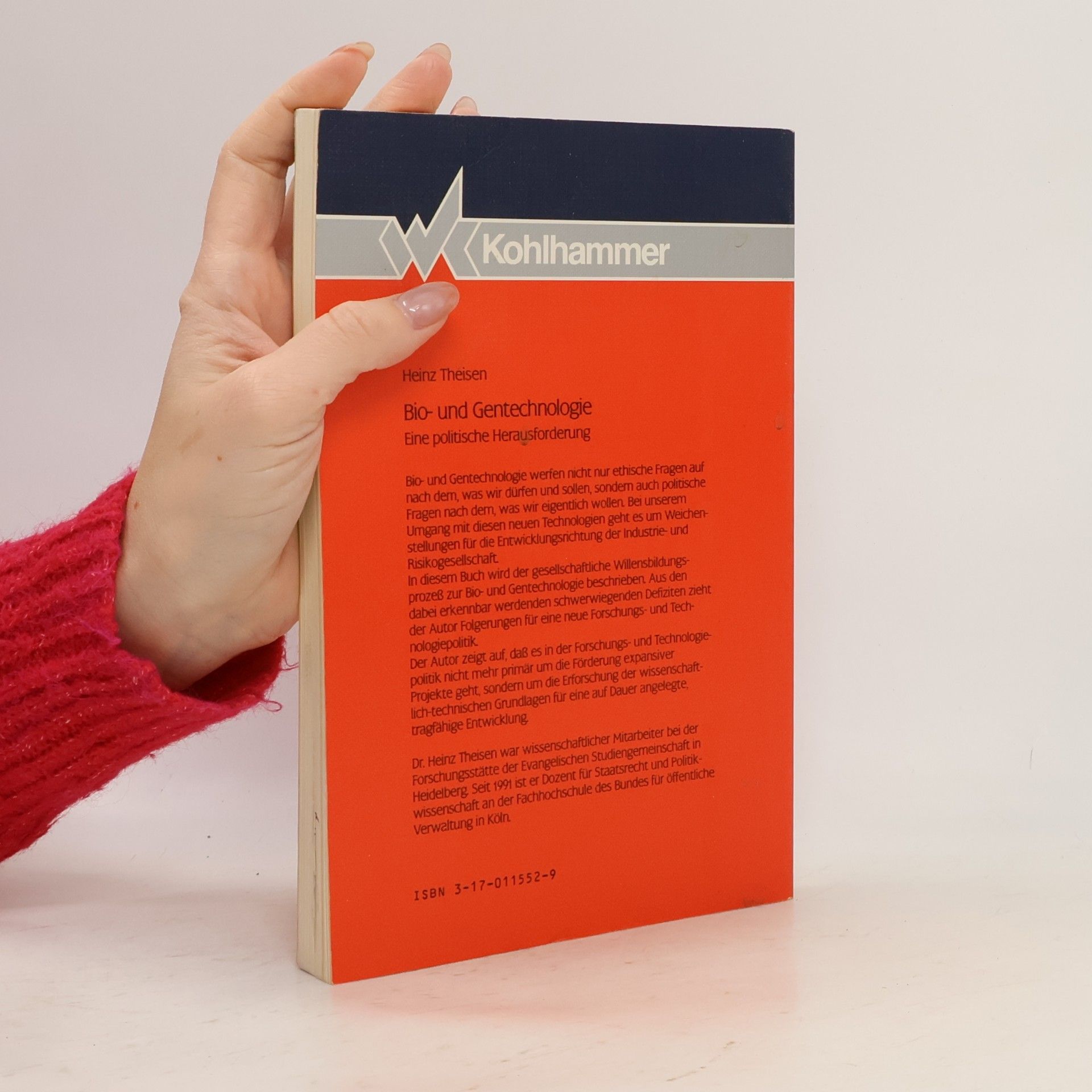 Heinz Theisen Bio- und Gentechnologie - Eine politische Herausforderung