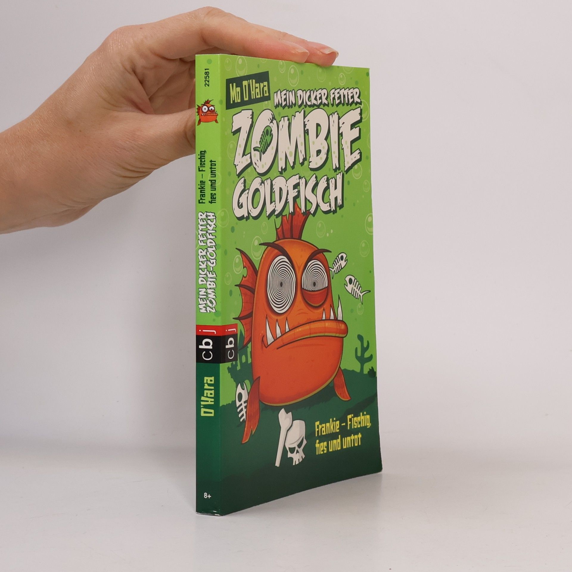 Mein dicker fetter Zombie-Goldfisch - Frankie - fischig, fies und untot