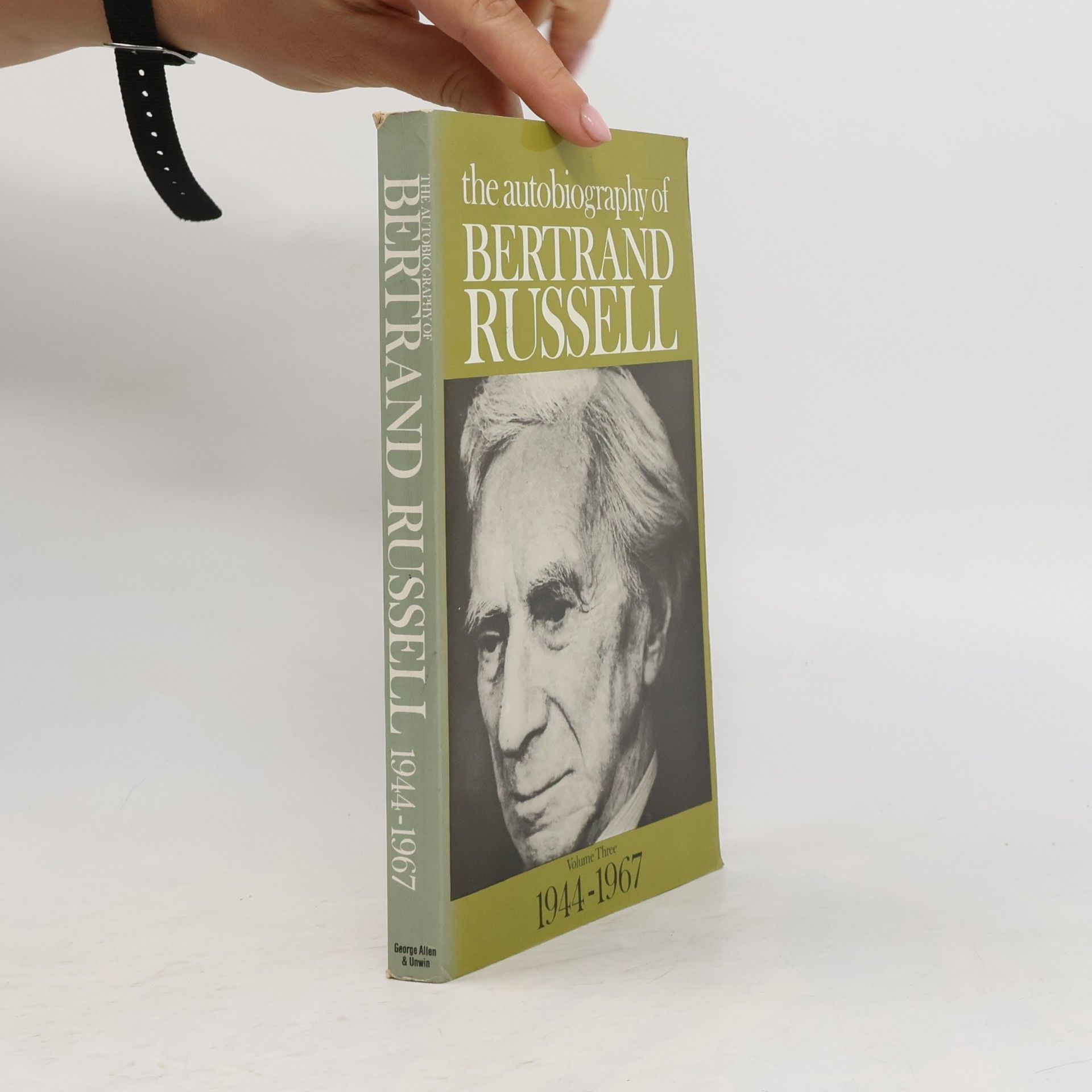Bertrand Russell The Autobiography of Bertrand Russell 1944-1967