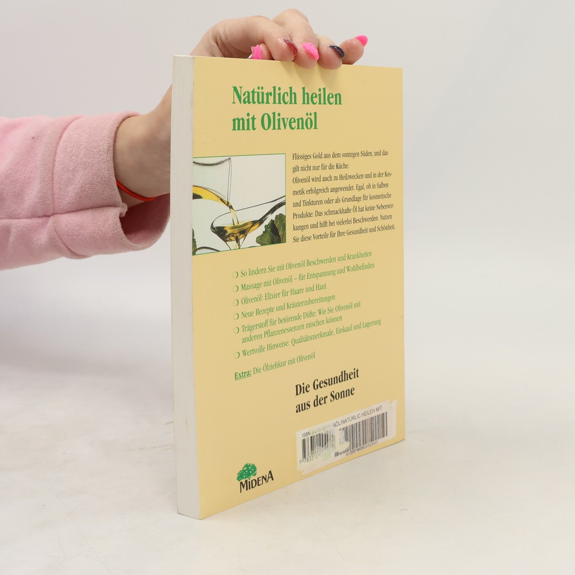 Birgit Frohn Natürlich heilen mit Olivenöl