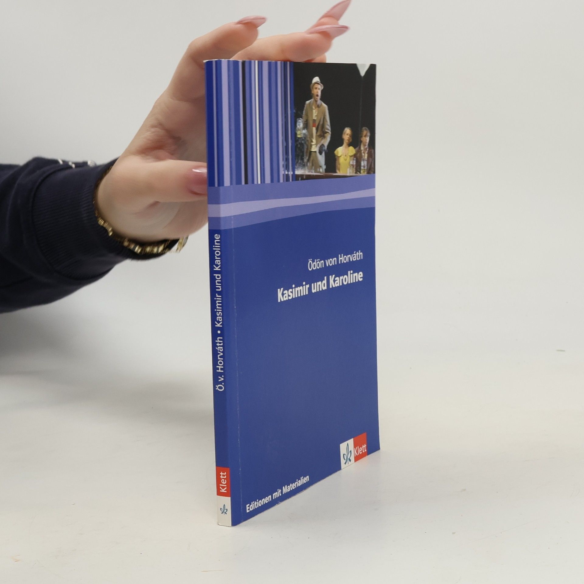 Odon von Horváth Editionen für den Literaturunterricht: Kasimir und Karoline: Editionen mit Materialien