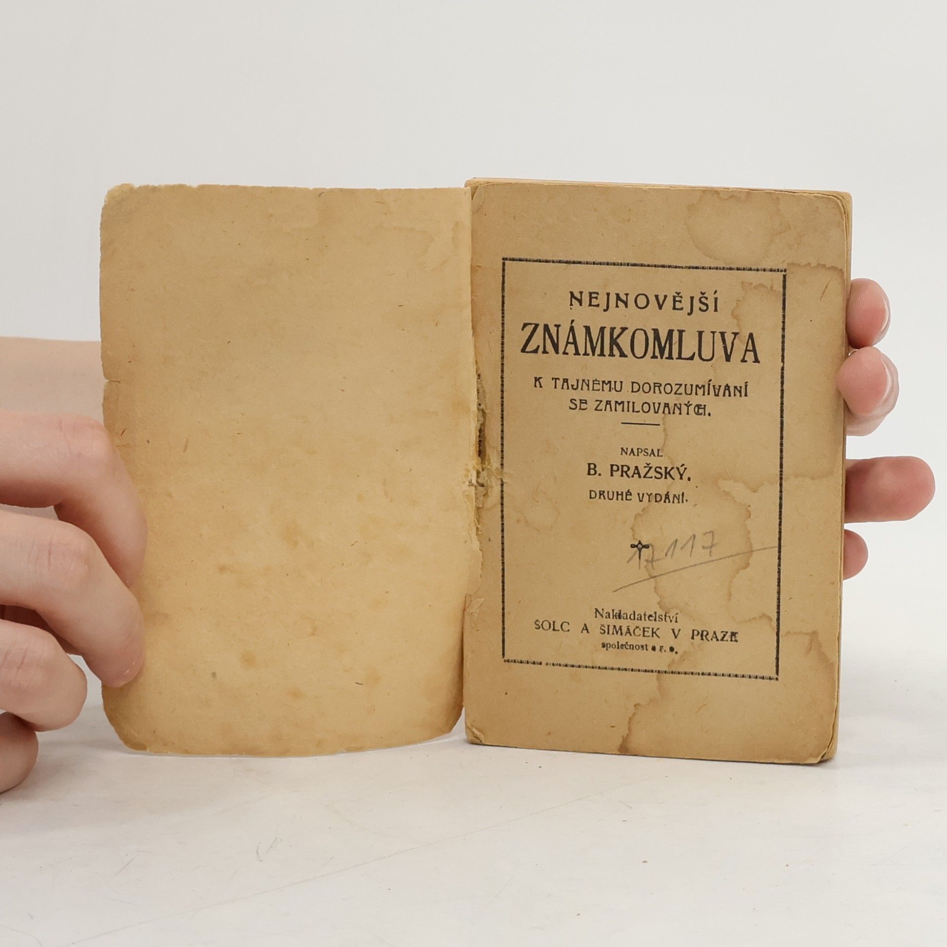 B. Pražský Nejnovější známkomluva k tajnému dorozumívání se zamilovaných