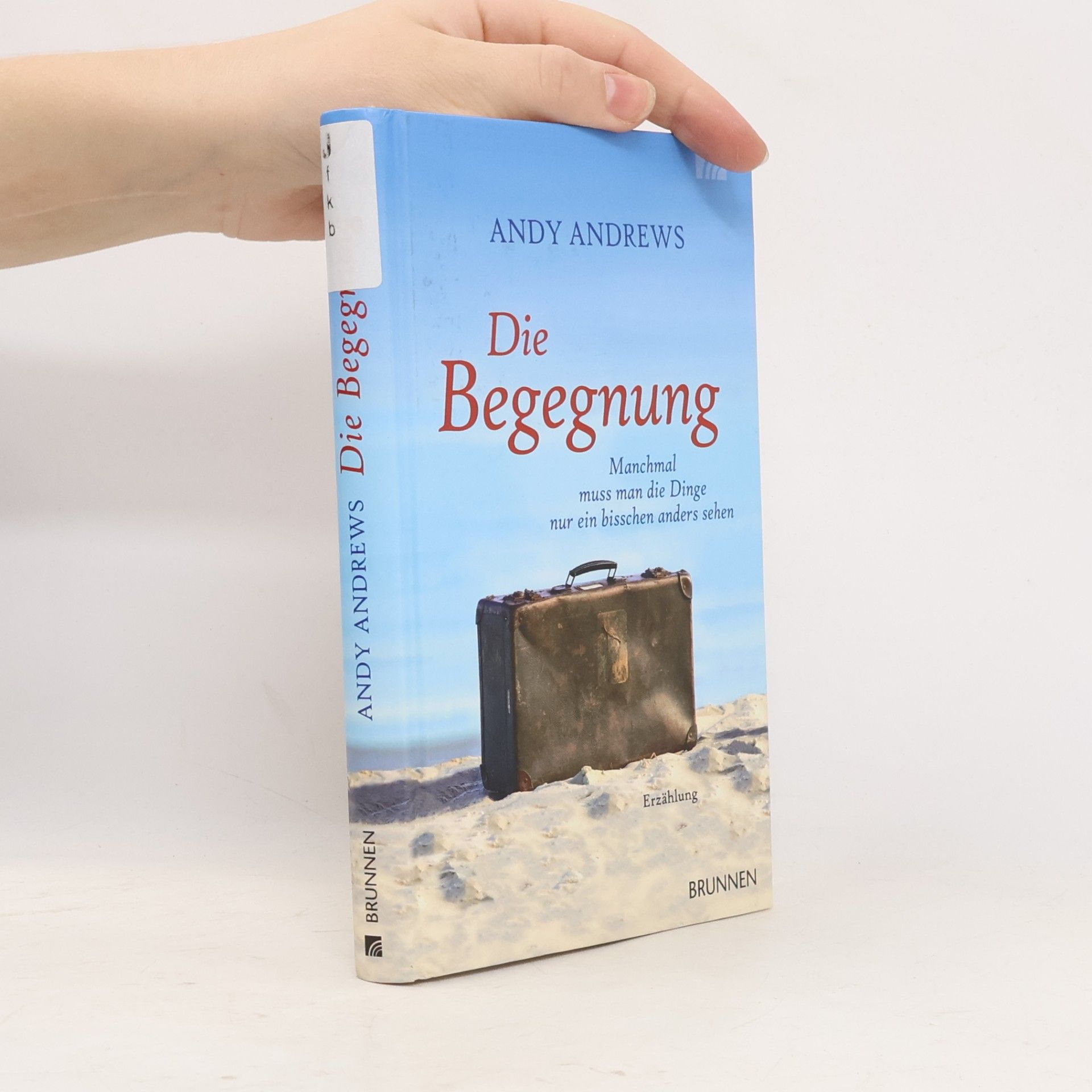Andy Andrews Die Begegnung