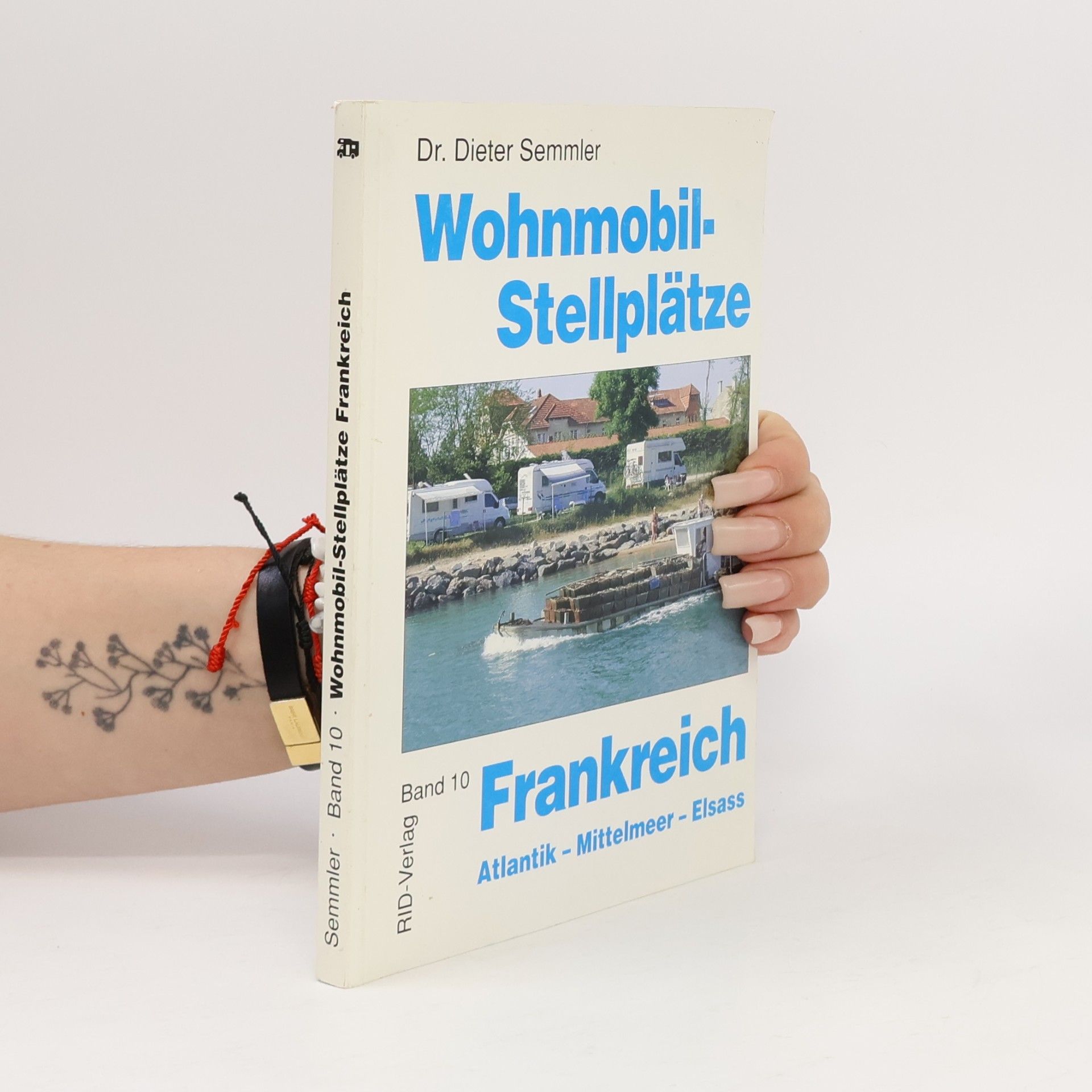 Wohnmobil-Stellplätze Frankreich Atlantik - Mittelmeer - Elsass