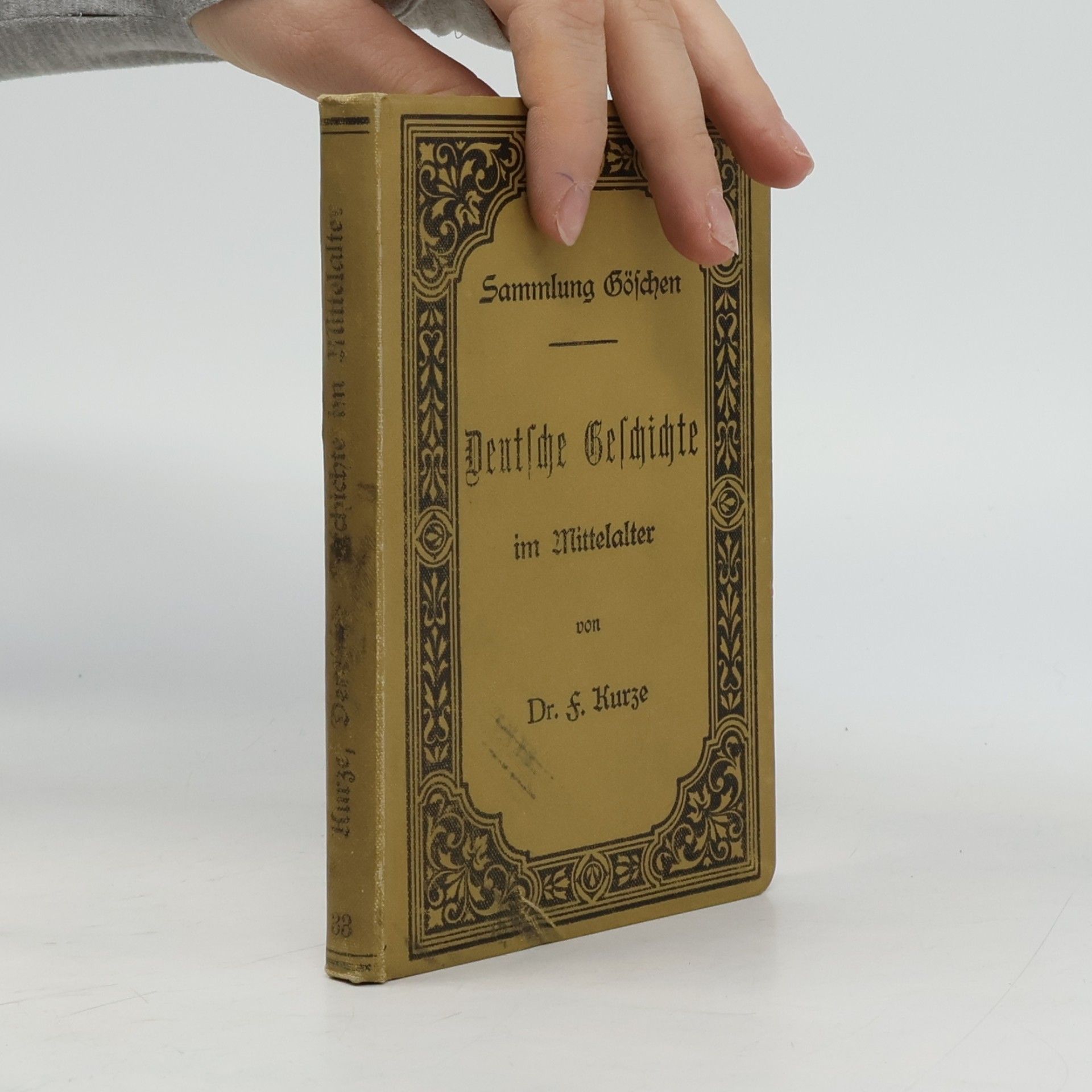 Friedrich Kurze Deutsche Geschichte im Mittelalter