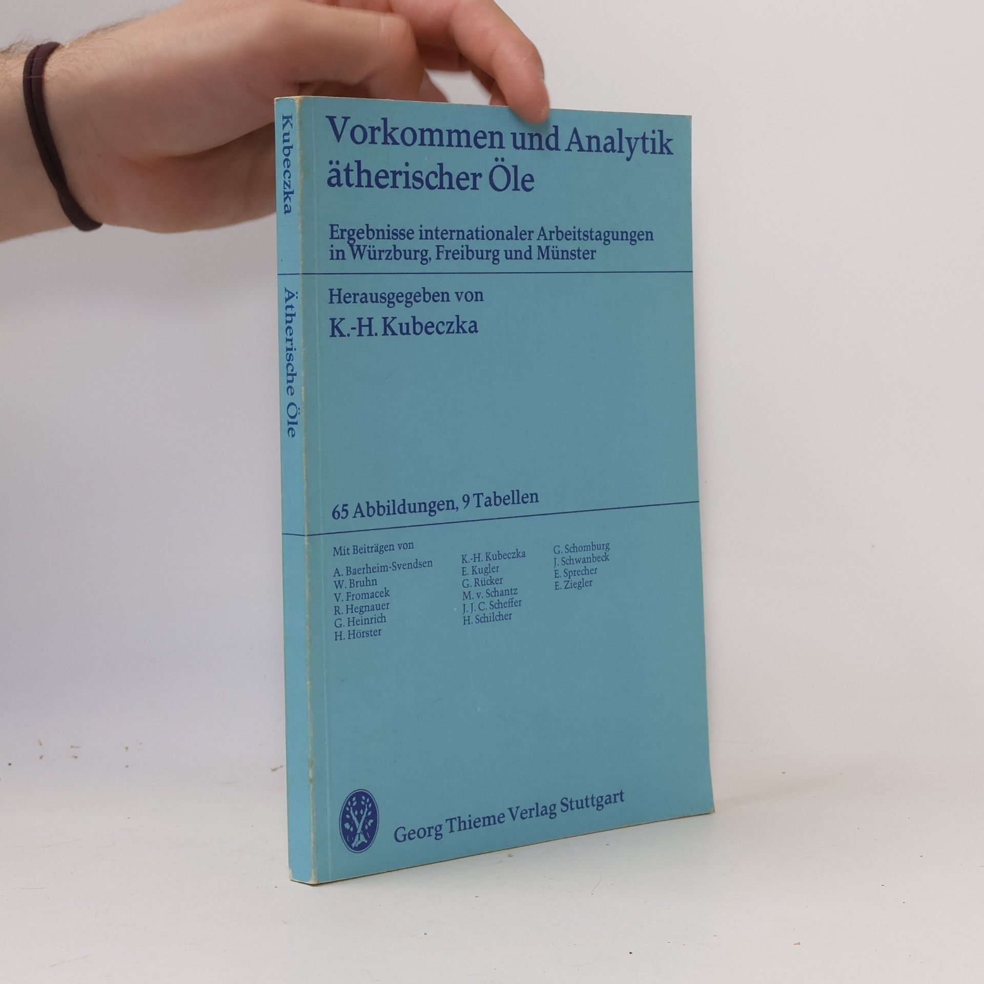 Karl-Heinz Kubeczka Vorkommen und Analytik ätherischer Öle
