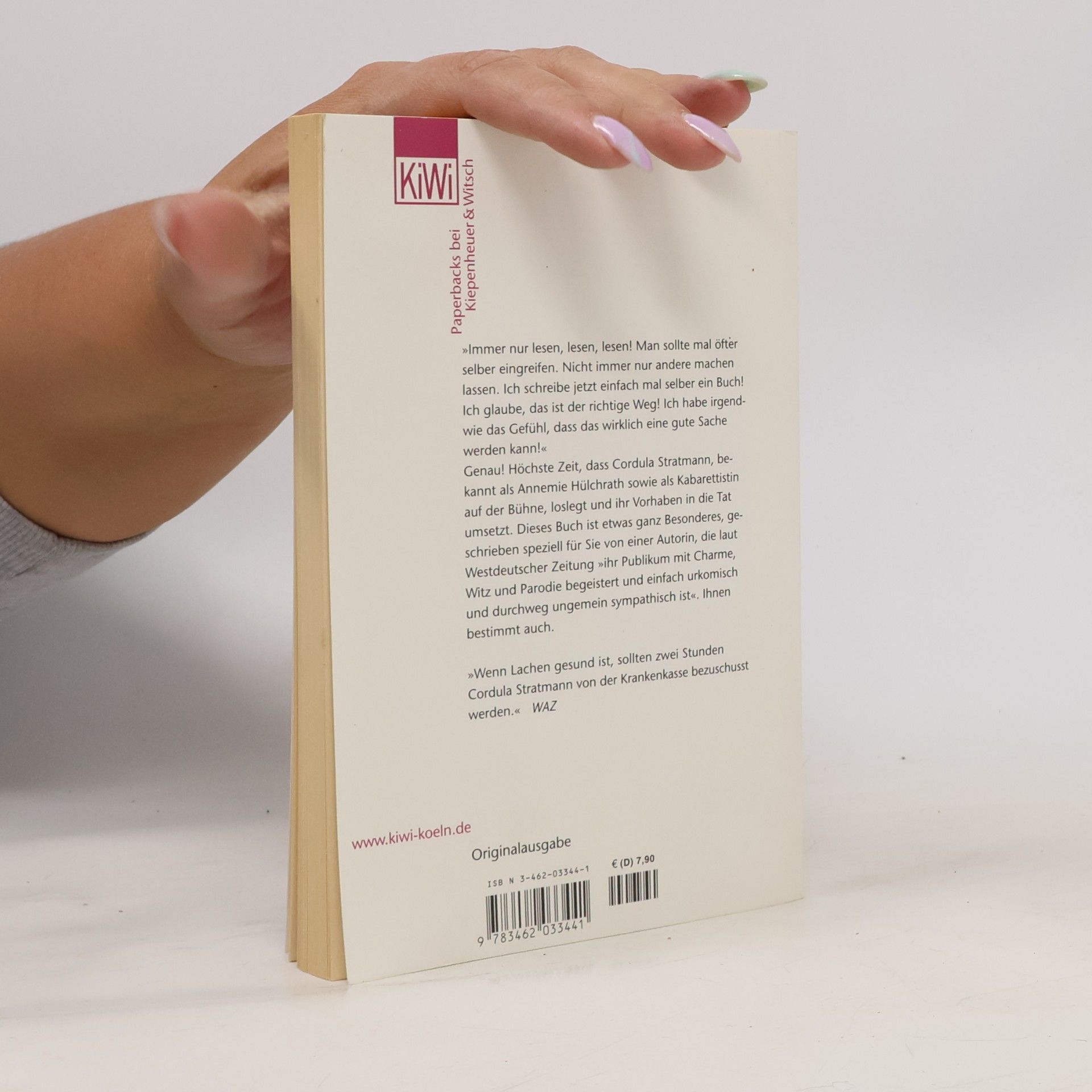 Cordula Stratmann Ich schreibe, aber lesen müssen Sie selbst