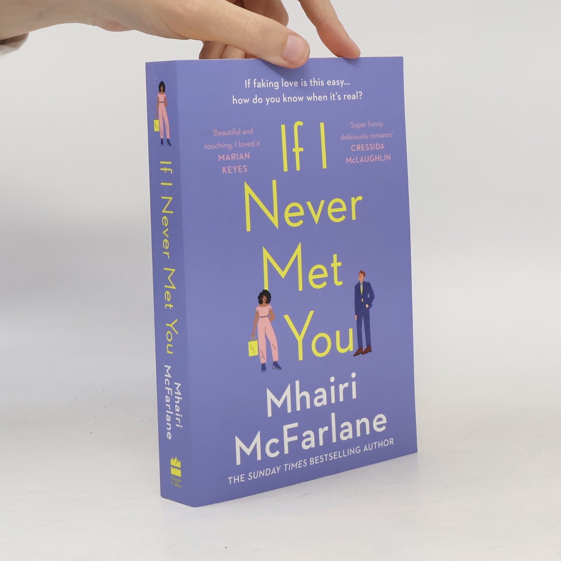 Mhairi McFarlane If I Never Met You