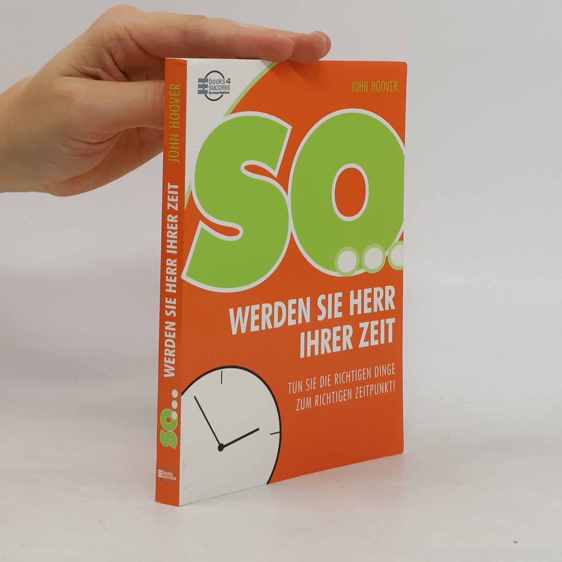 So ... werden Sie Herr Ihrer Zeit