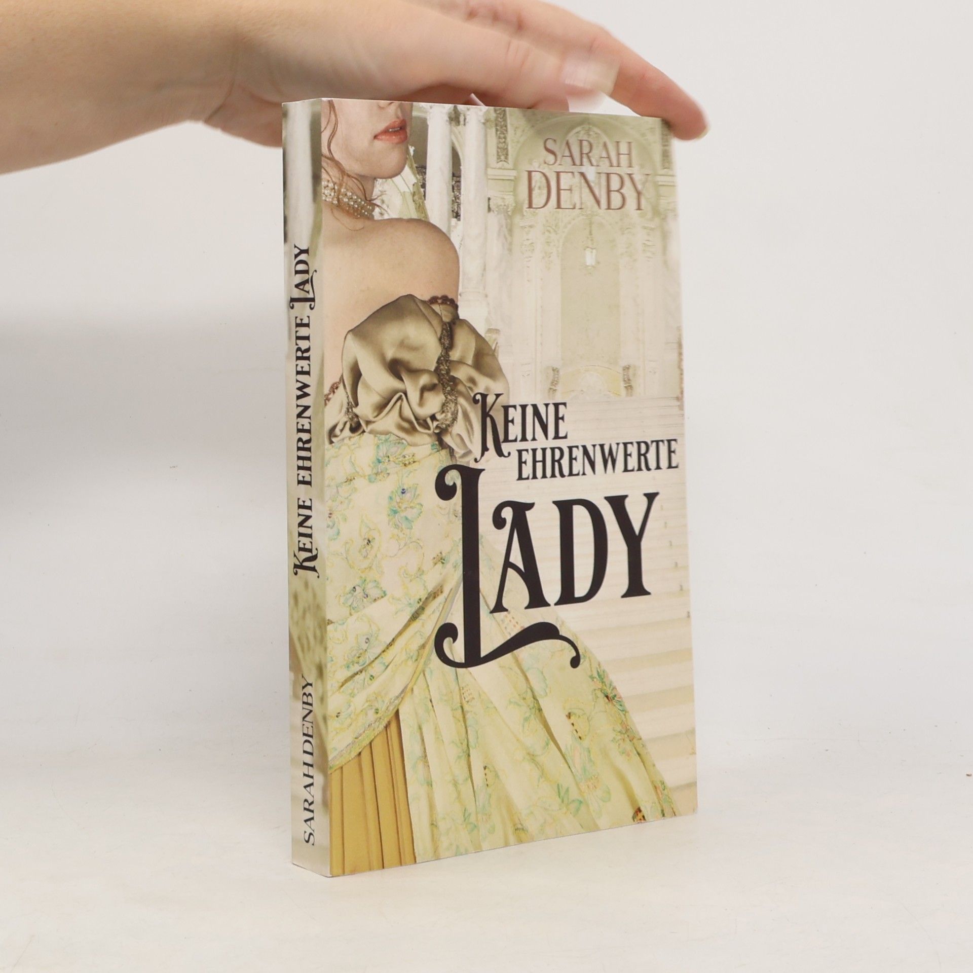 Sarah Denby Keine ehrenwerte Lady