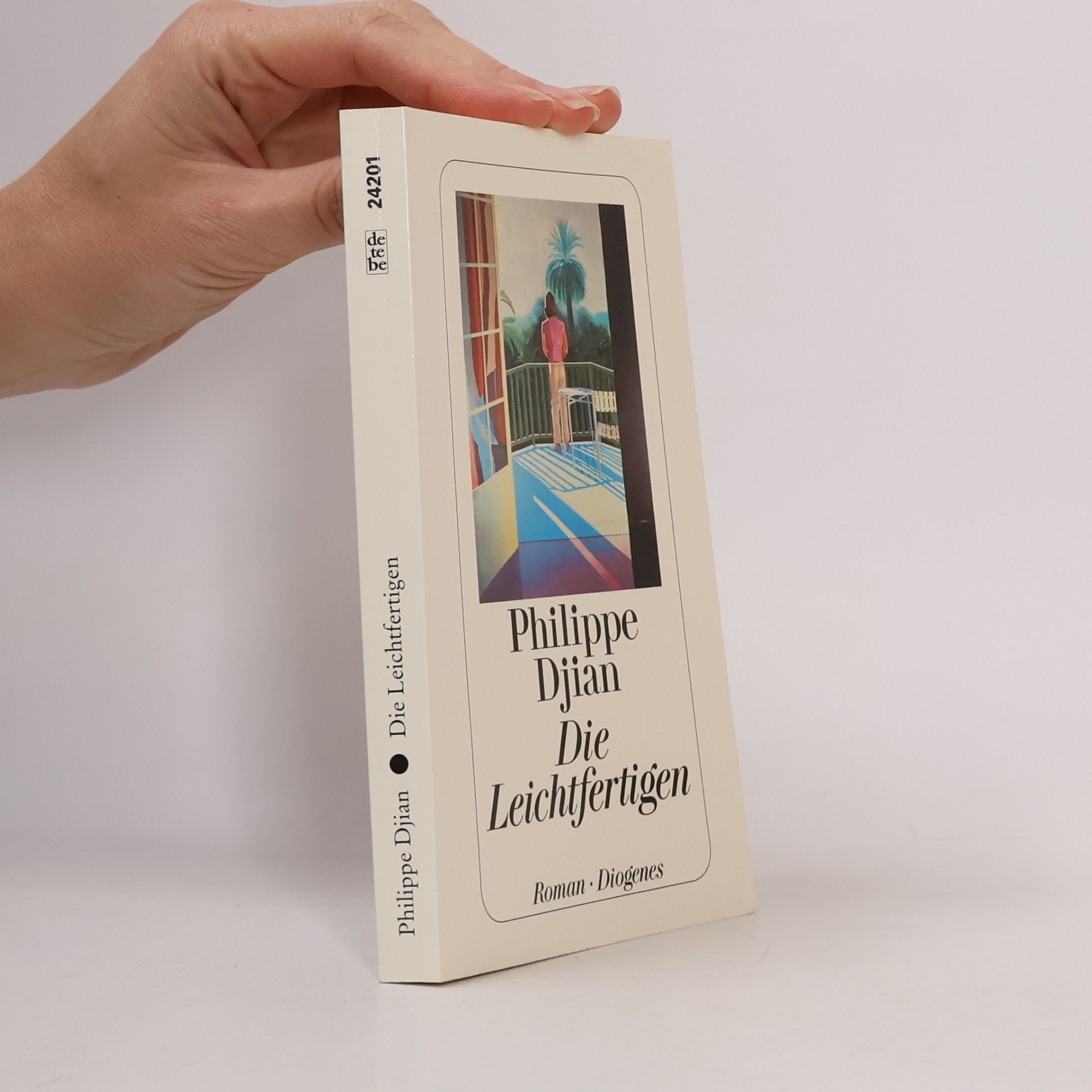 Phillippe Djian Die Leichtfertigen