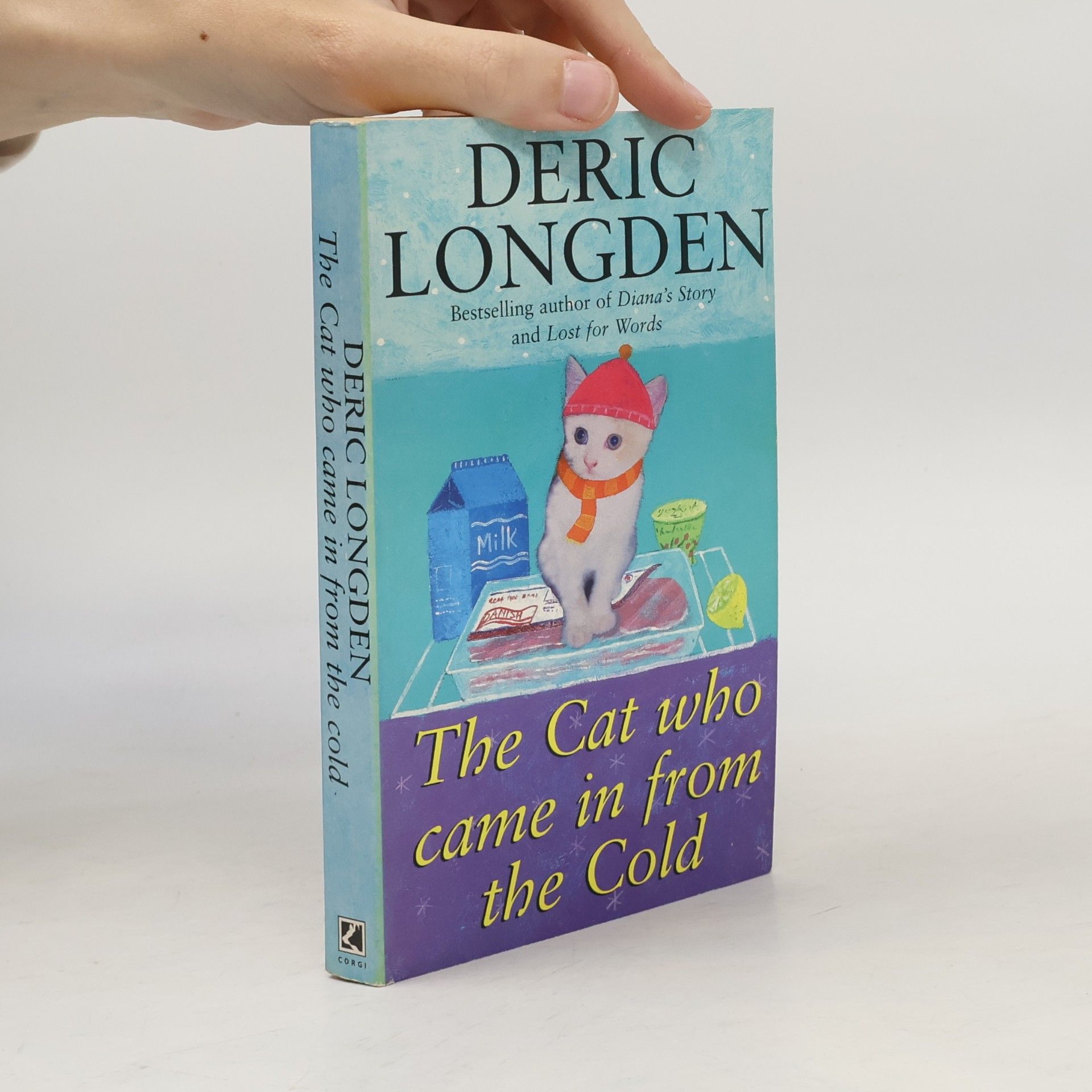 Deric Longden The Cat Who Came in from the Cold