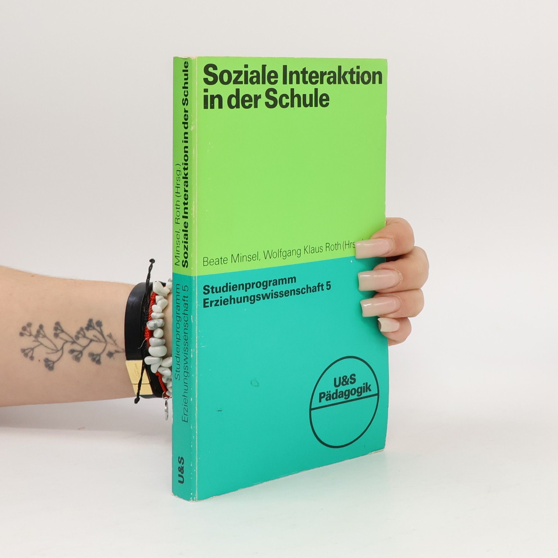 Studienprogramm Erziehungswissenschaft - 5: Soziale Interaktion in der Schule