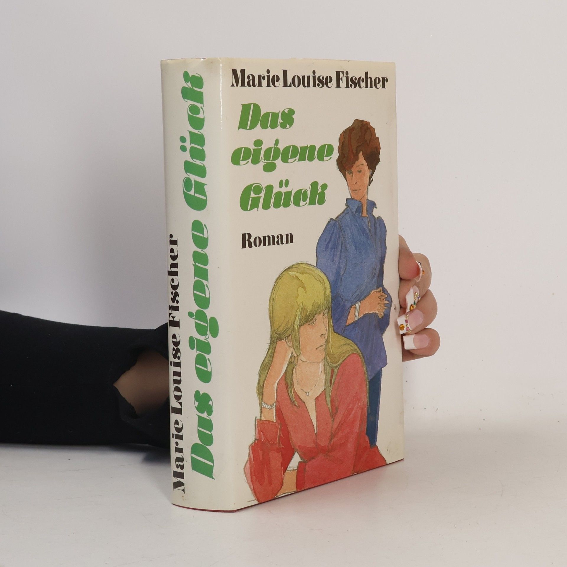 Das eigene Glück