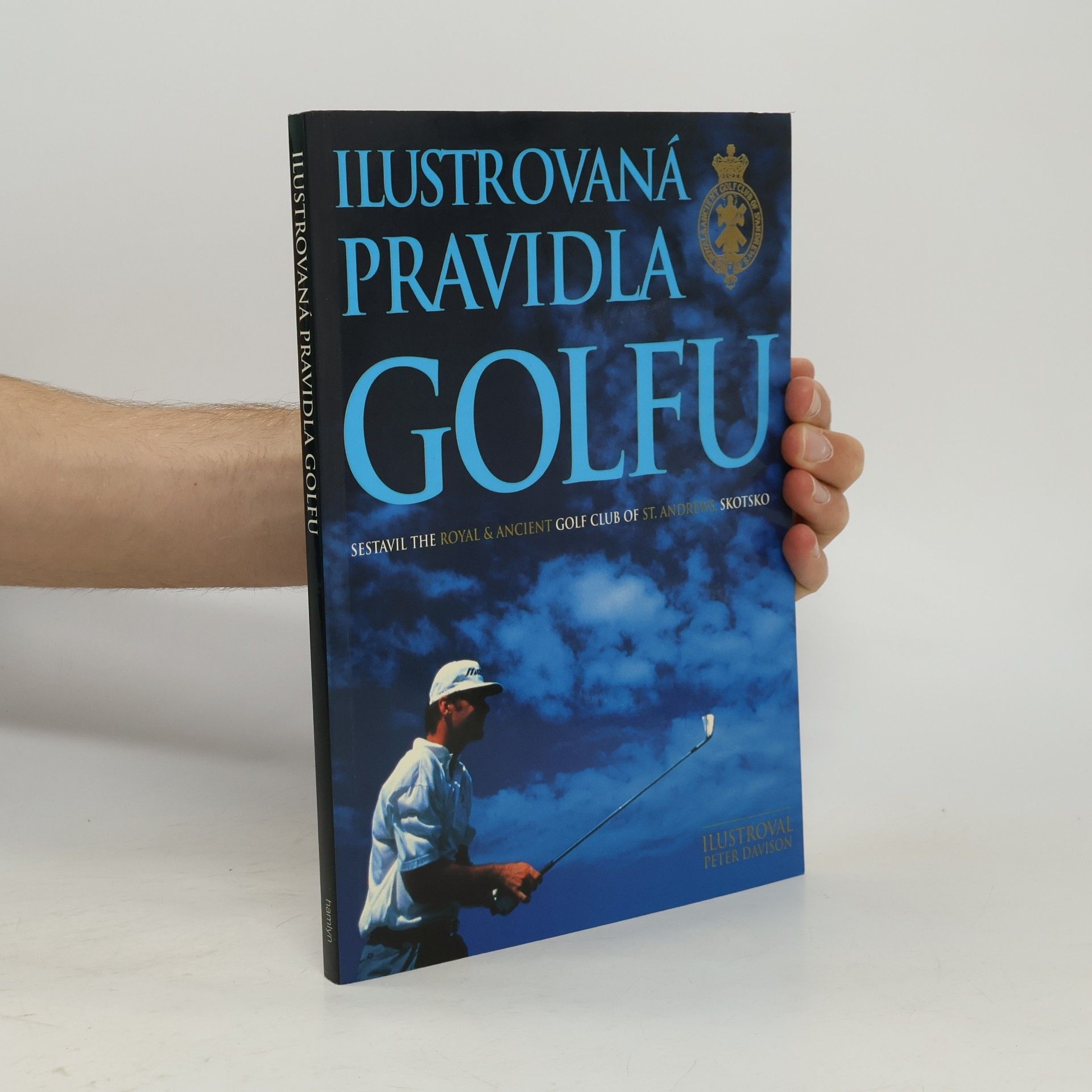 Kolektív autorov Ilustrovaná pravidla golfu