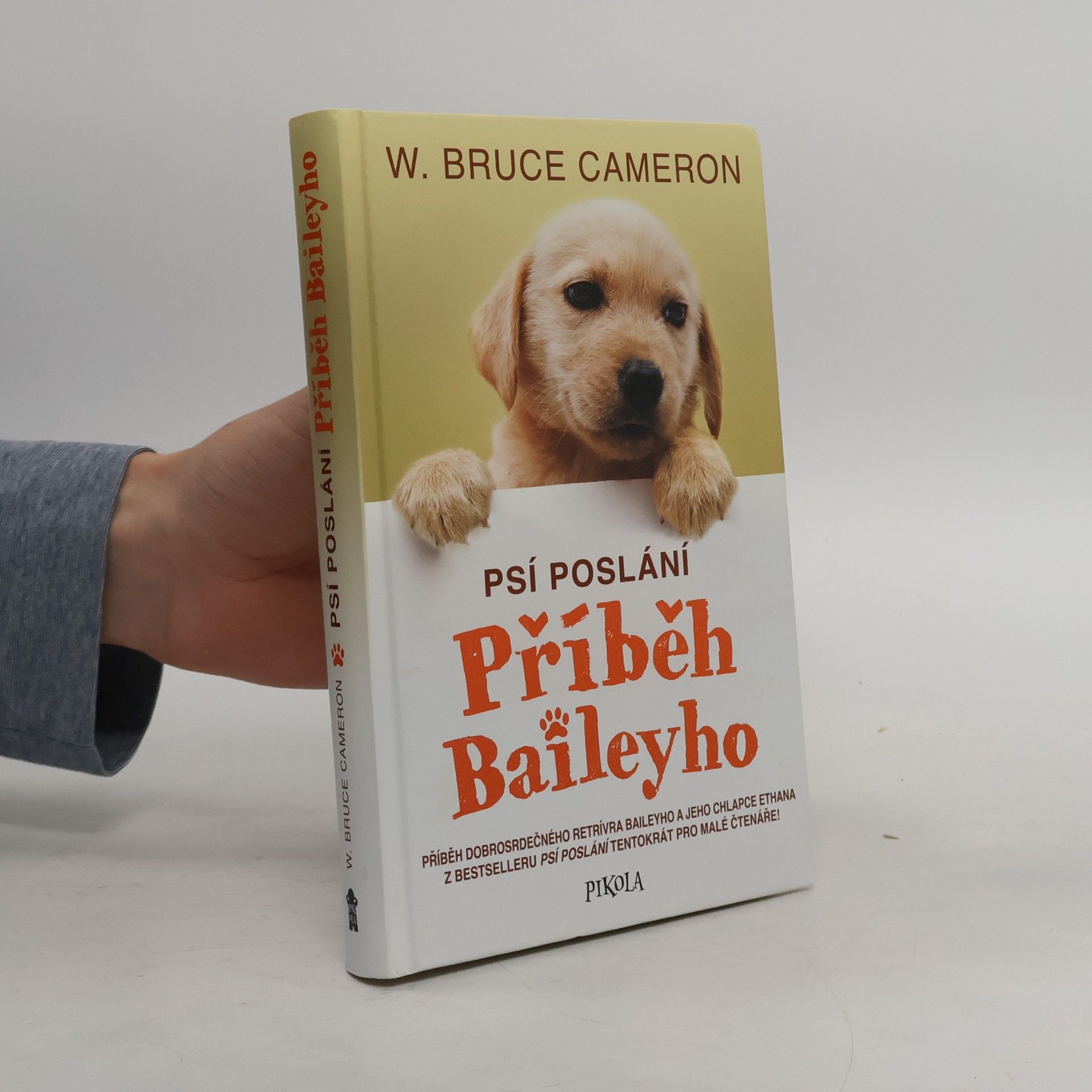 W. Bruce Cameron Příběh Baileyho
