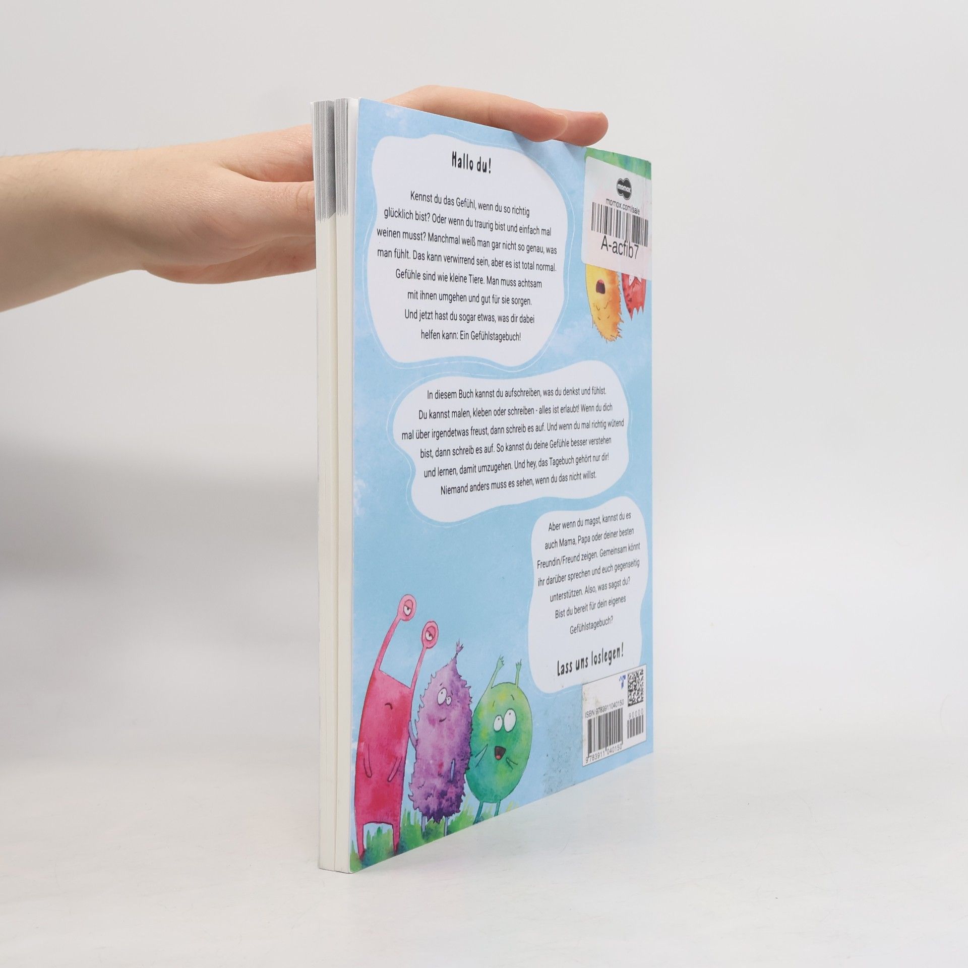 Doreen Baumgärtner Das lustige Gefühlstagebuch für Kinder - Ich bin wie ich bin und das ist gut so: Einfühlsame Mitmach-Seiten, die Kindern helfen, mit Gefühlen richtig umzugehen und auch mit Wut und Co. glücklich zu sein