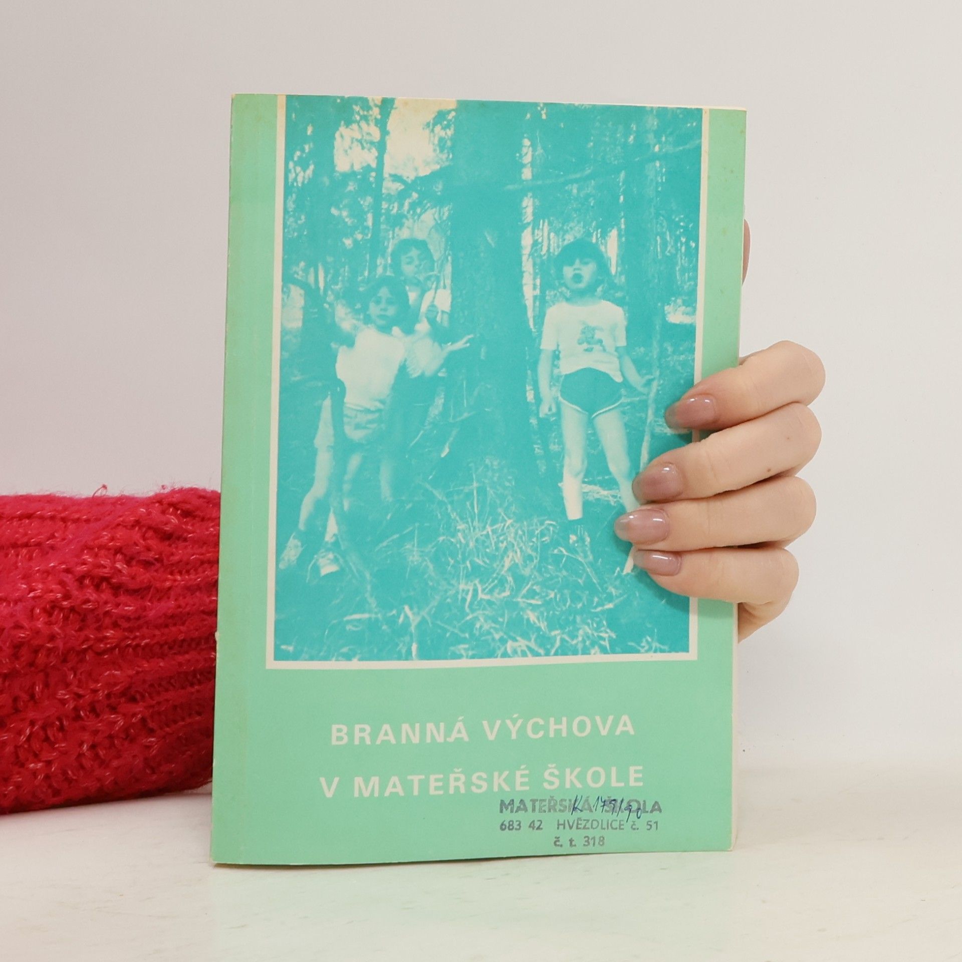 Kolektiv autorů Branná výchova v mateřské škole