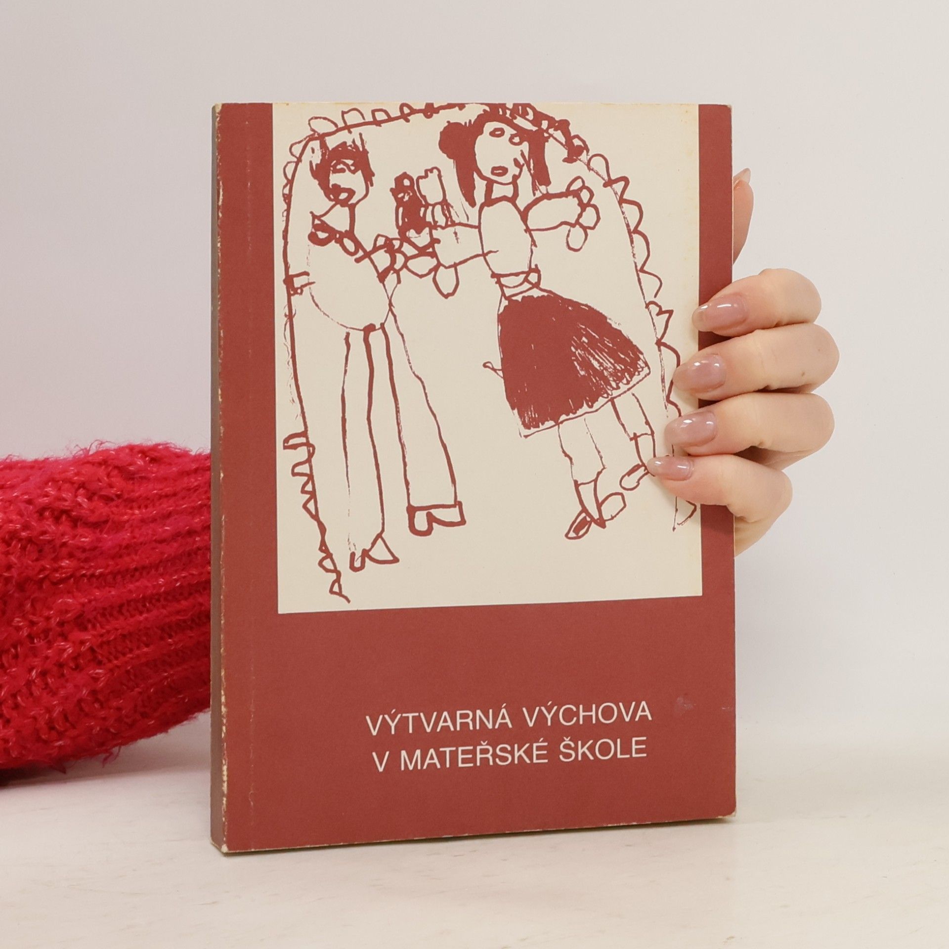 Helena Hazuková Výtvarná výchova v mateřské škole