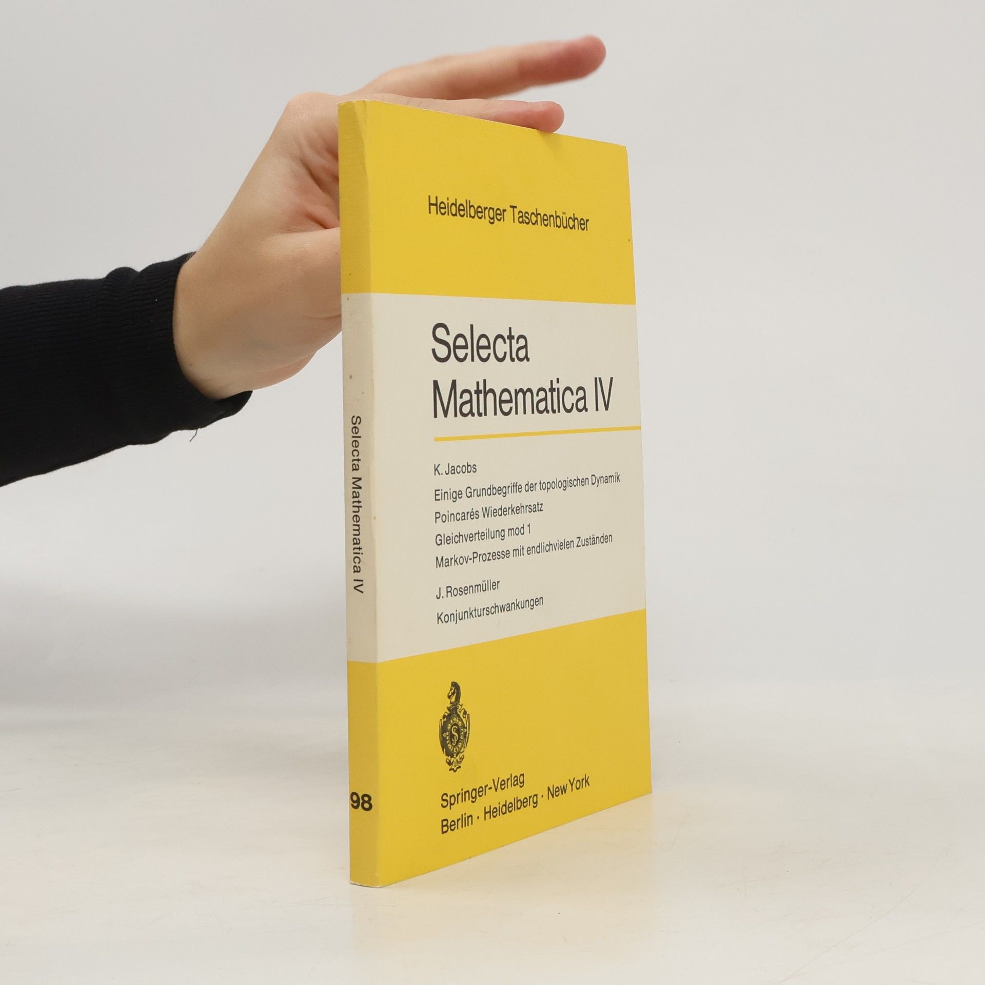 Heidelberger Taschenbücher - 4: Selecta Mathematica IV